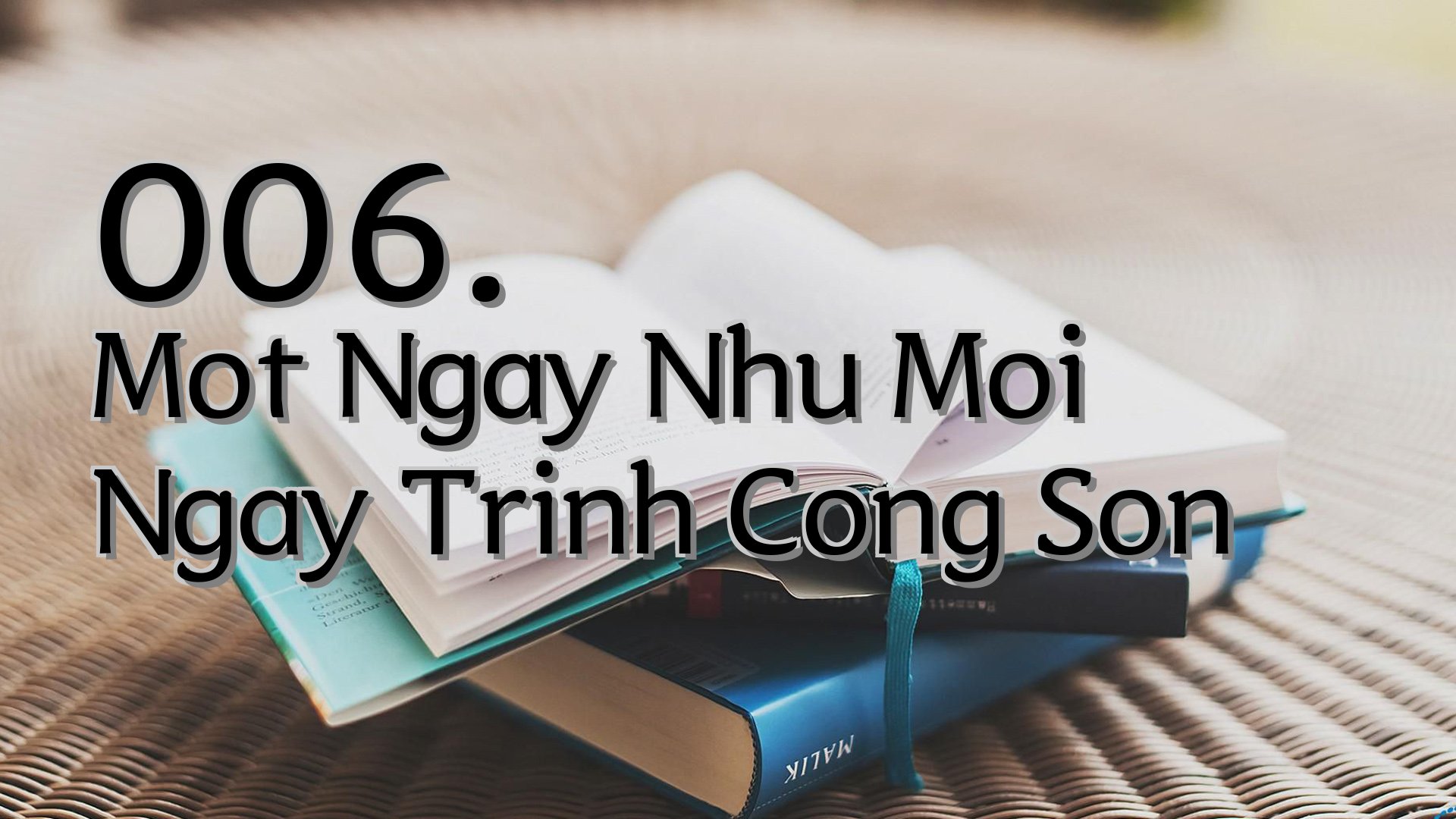 cover-006. Mot Ngay Nhu Moi Ngay Trinh Cong Son