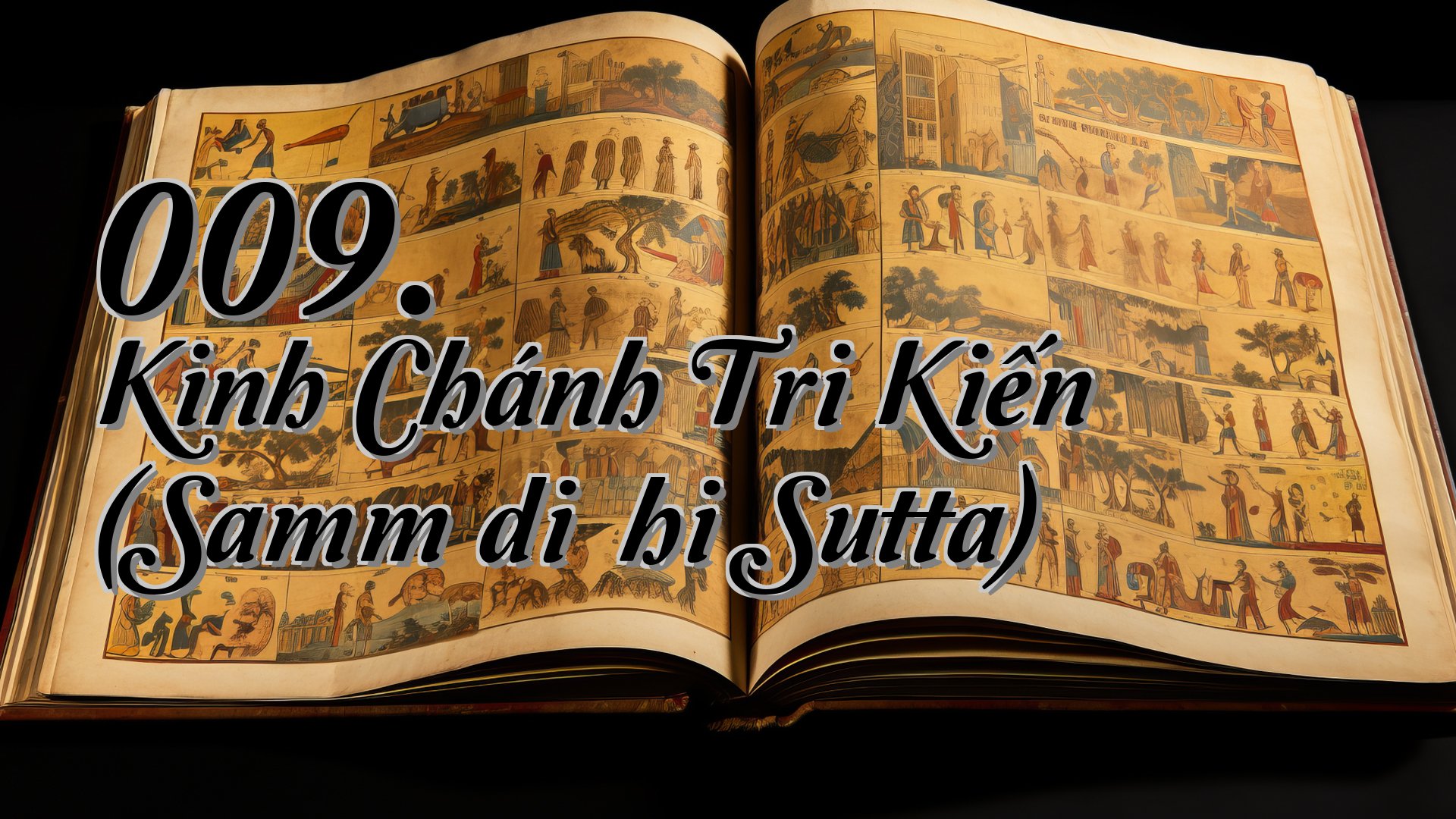 cover-009. Kinh Chánh Tri Kiến (Sammādiṭṭhi Sutta)