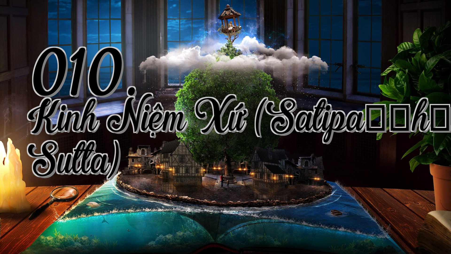 cover-010. Kinh Niệm Xứ (Satipaṭṭhāna Sutta)