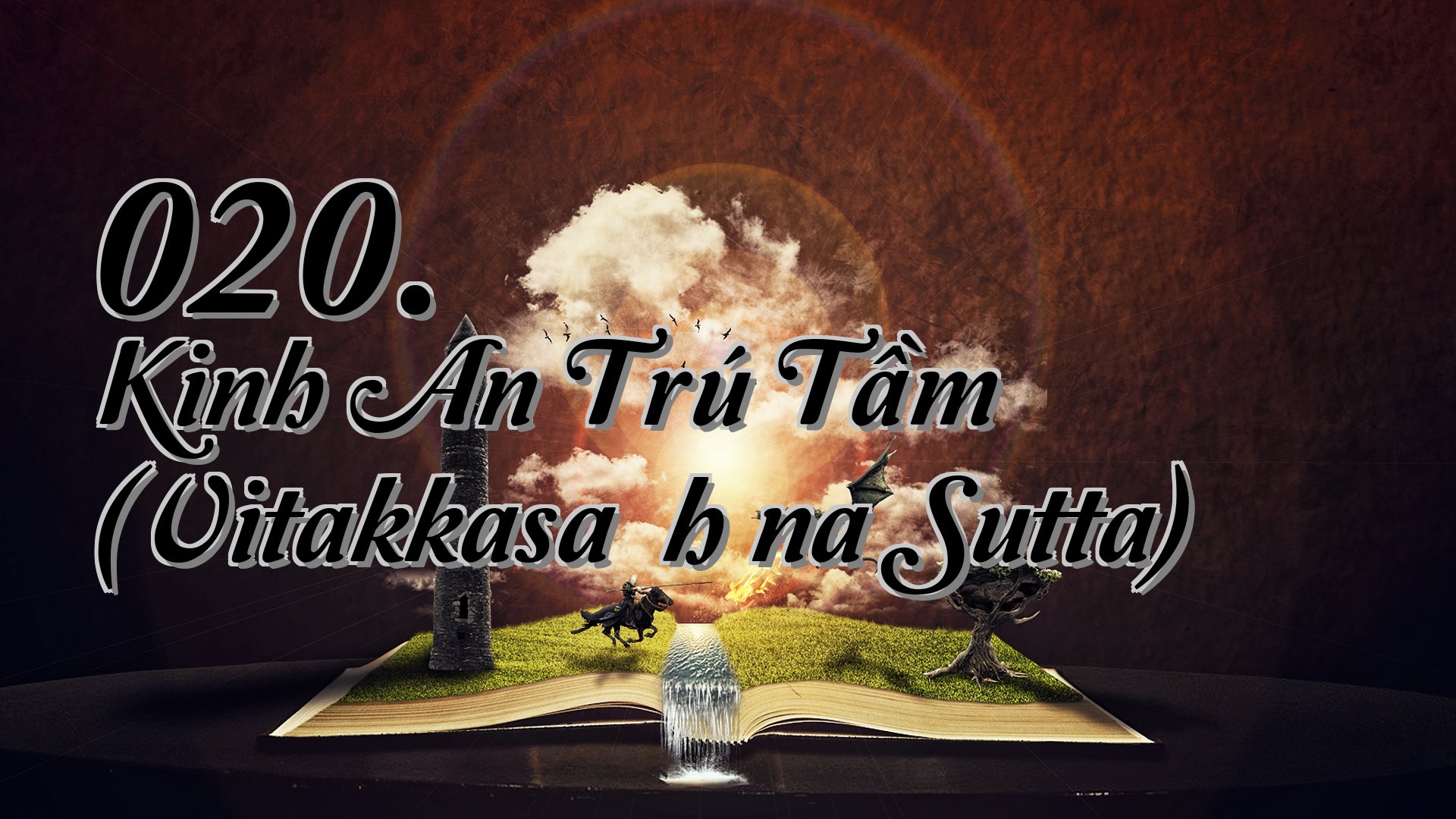 cover-020. Kinh An Trú Tầm (Vitakkasaṇṭhāna Sutta)