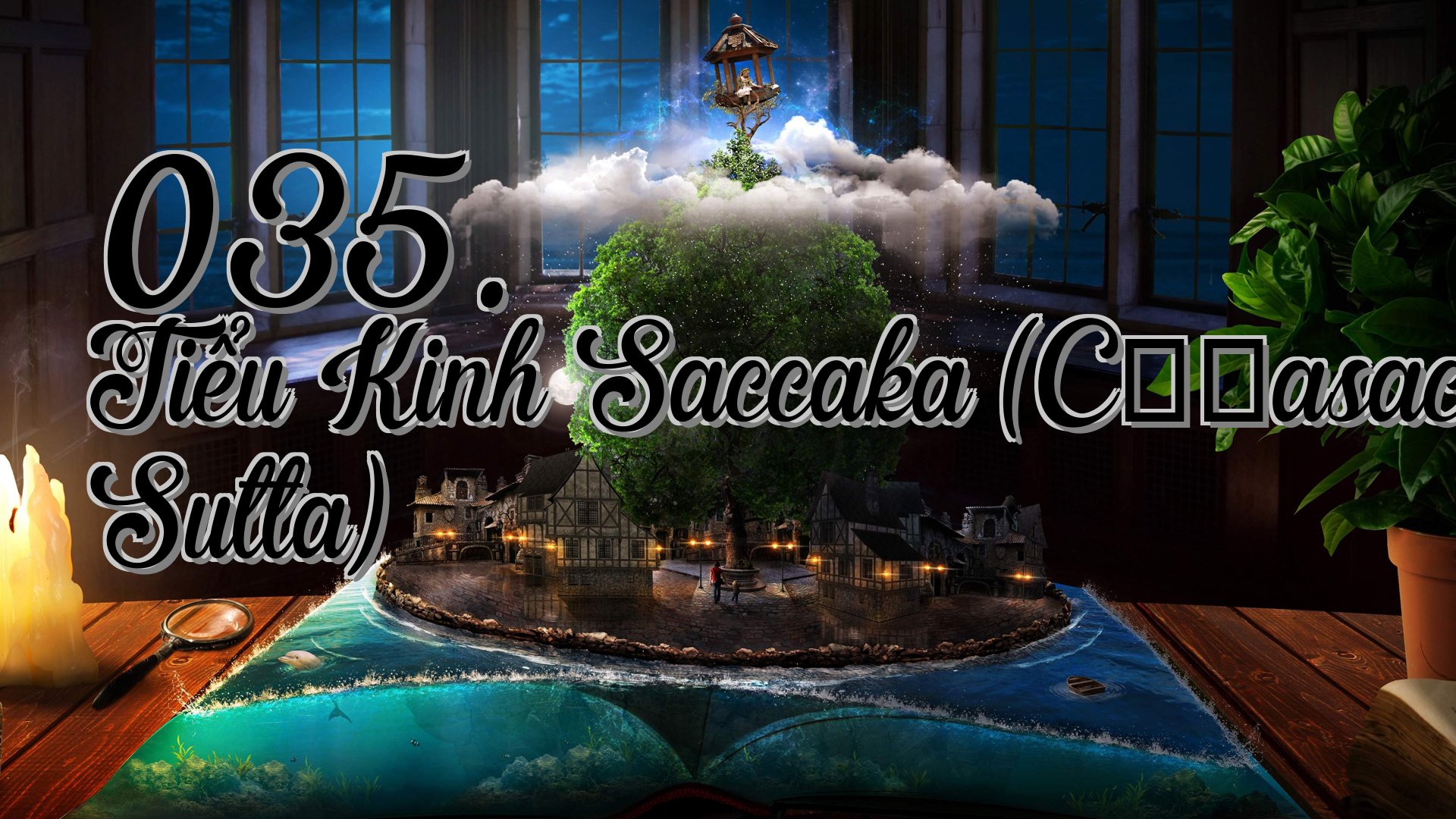 cover-035. Tiểu Kinh Saccaka (Cūḷasaccaka Sutta)