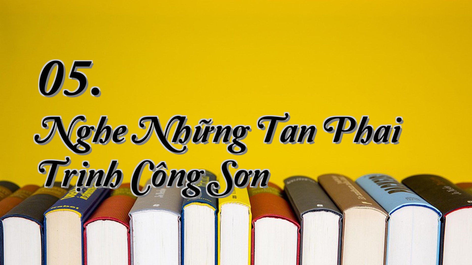cover-05. Nghe Những Tan Phai Trịnh Công Sơn
