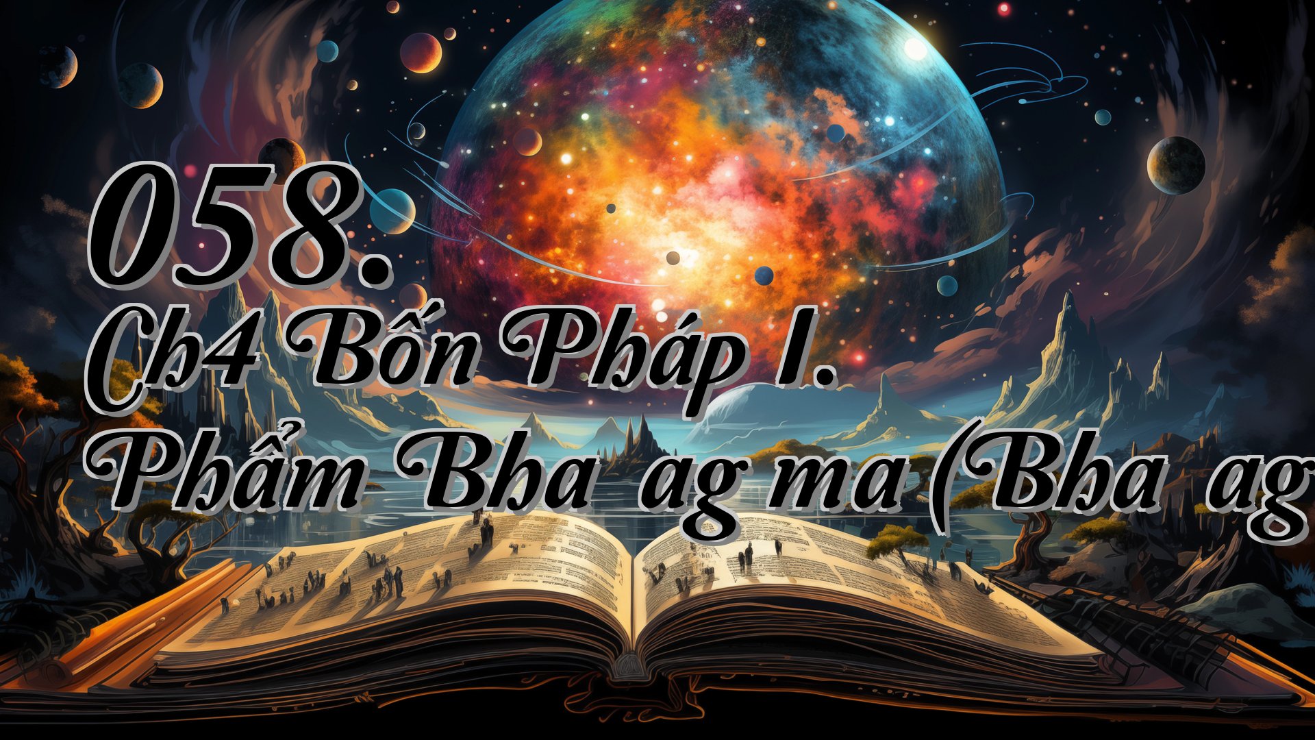 cover-058. Ch4 Bốn Pháp I. Phẩm Bhaṇḍagāma (Bhaṇḍagāmavagga)