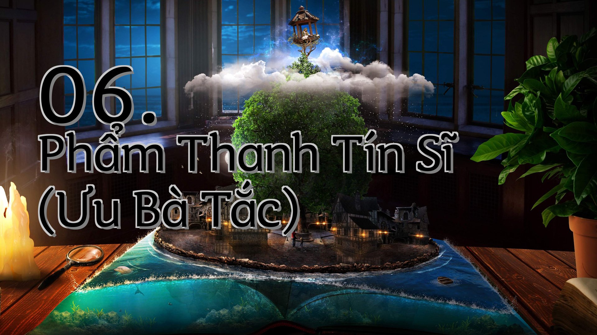 cover-06. Phẩm Thanh Tín Sĩ (Ưu Bà Tắc)