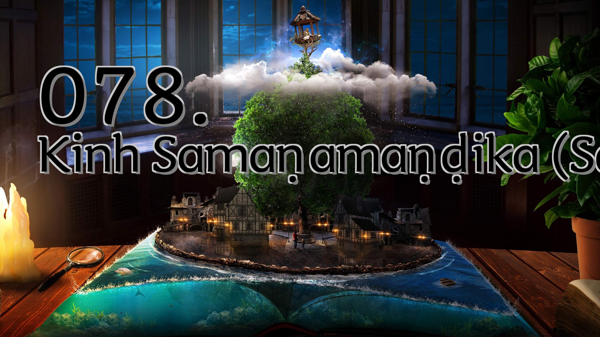 cover-078. Kinh Samaṇamaṇḍika (Samaṇamaṇḍika Sutta)