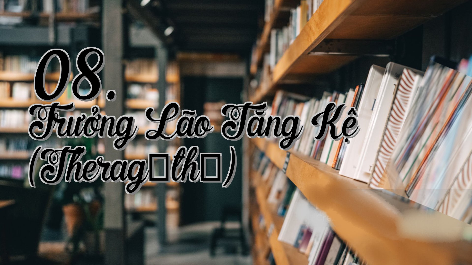 cover-08. Trưởng Lão Tăng Kệ (Theragāthā)