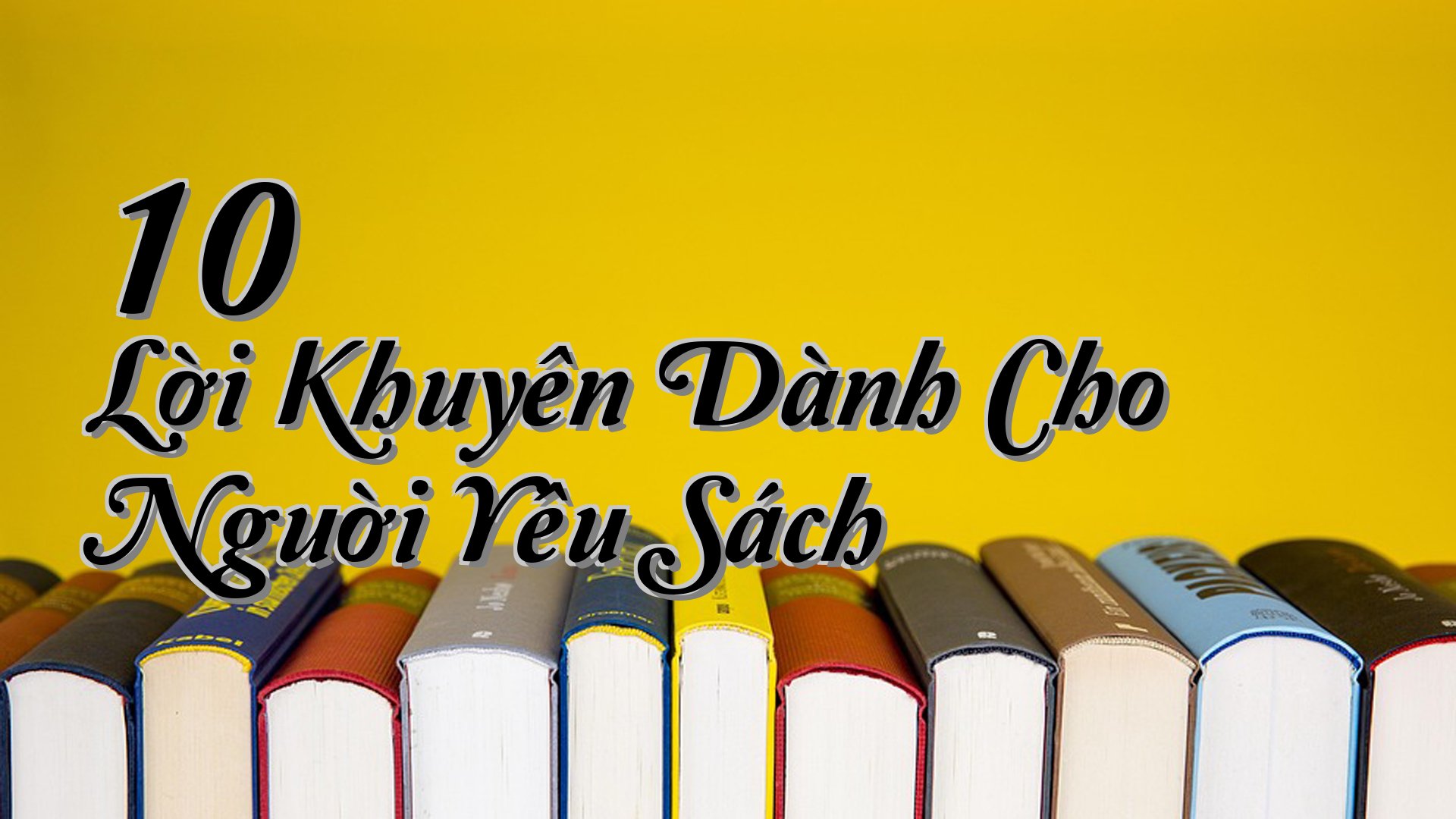cover-10 Lời Khuyên Dành Cho Nguời Yêu Sách