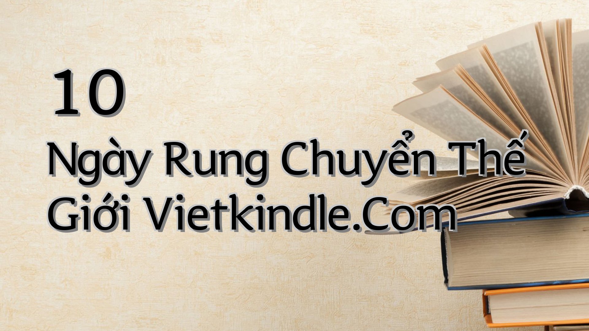 cover-10 Ngày Rung Chuyển Thế Giới Vietkindle.Com