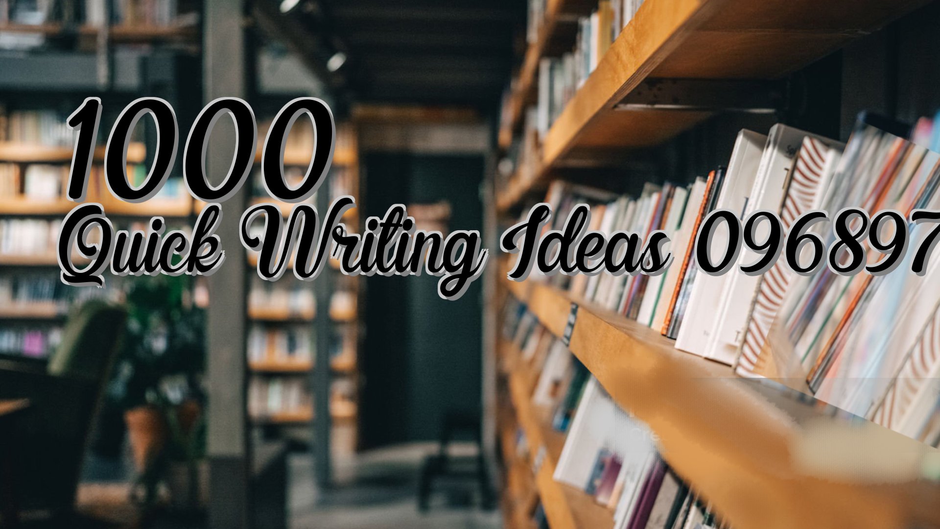 cover-1000 Quick Writing Ideas 0968970214