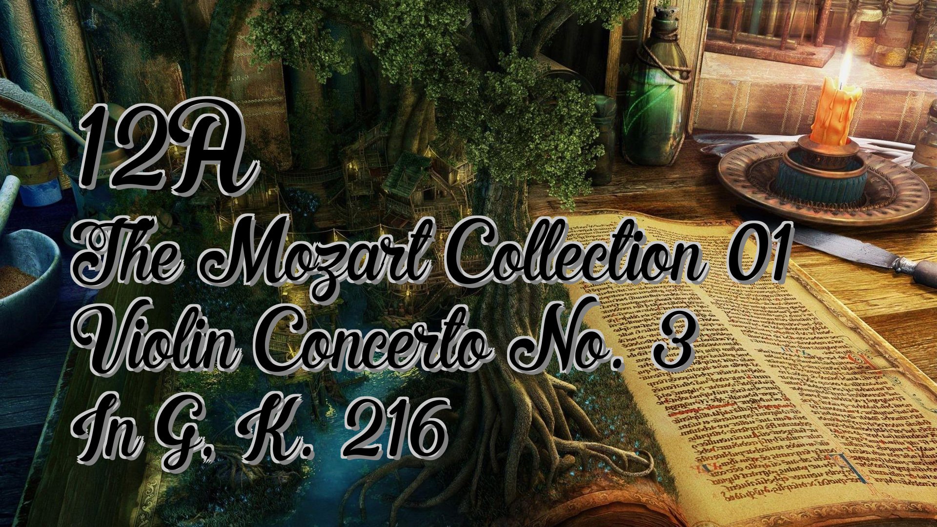 cover-12A The Mozart Collection 01 Violin Concerto No. 3 In G, K. 216