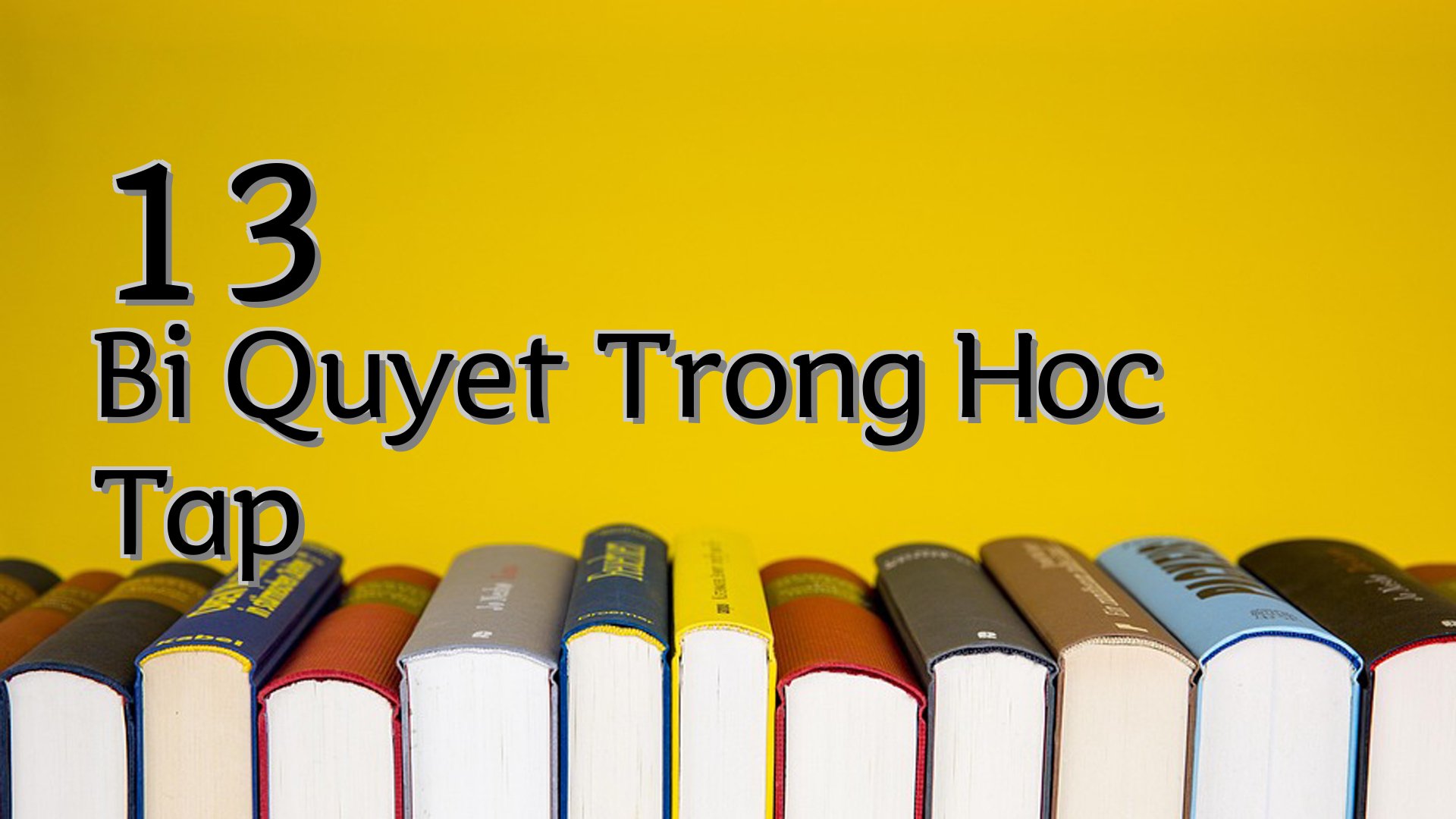 cover-13 Bi Quyet Trong Hoc Tap