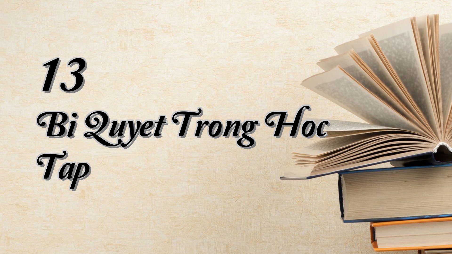 Cover image for 13 Bi Quyet Trong Hoc Tap
