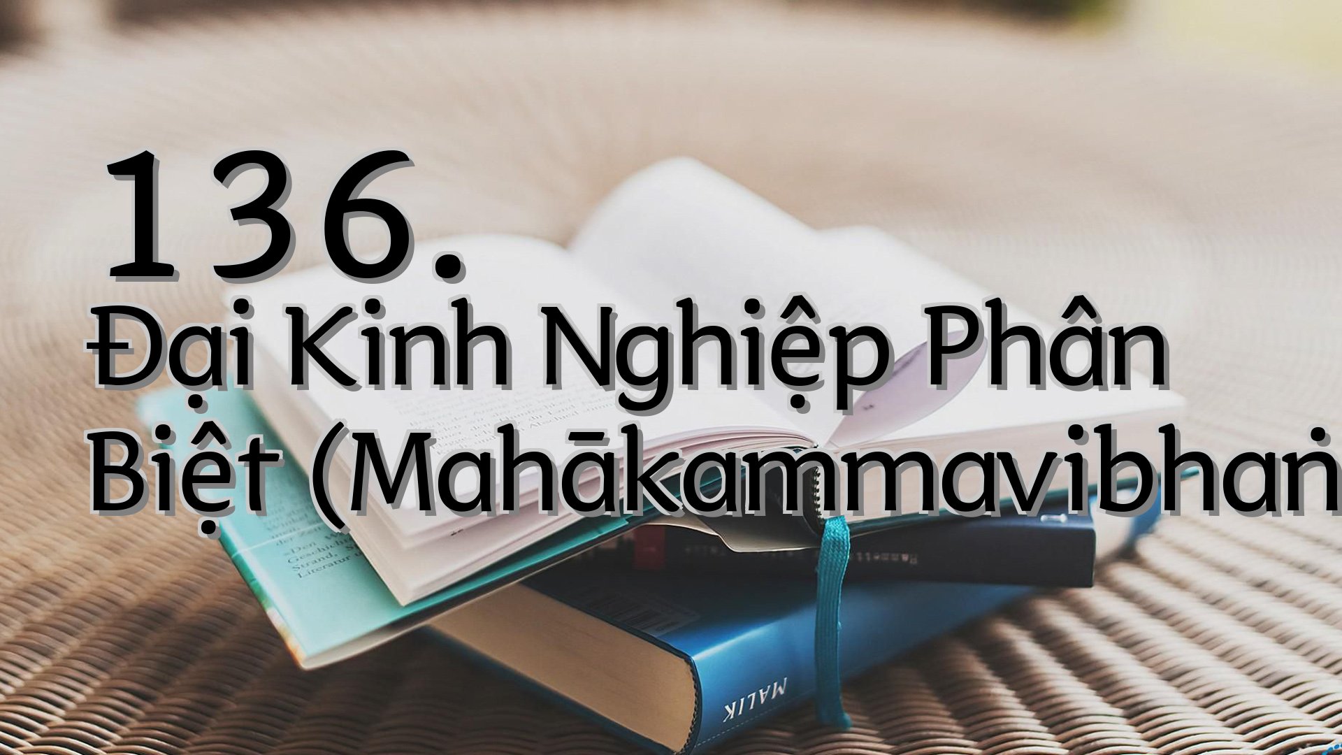 cover-136. Ðại Kinh Nghiệp Phân Biệt (Mahākammavibhaṅga Sutta)