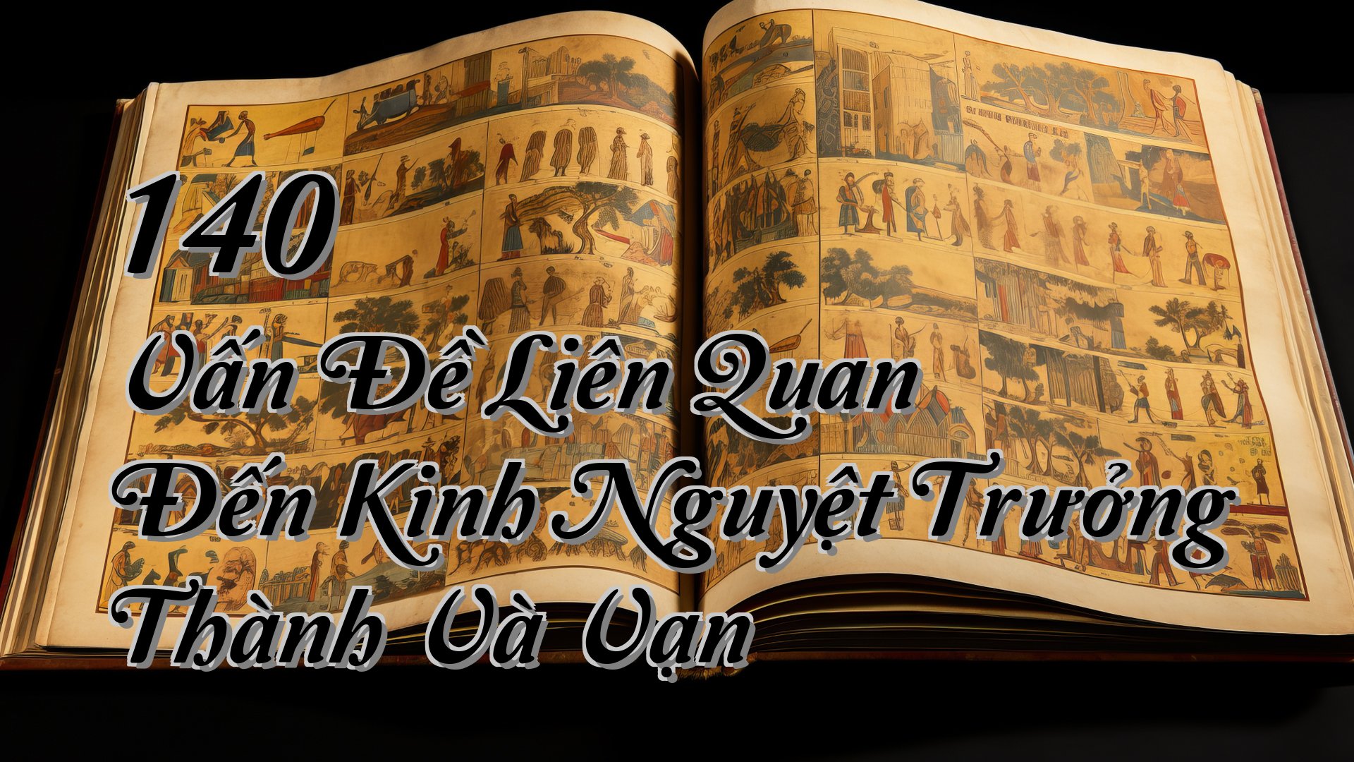 cover-140 Vấn Đề Liên Quan Đến Kinh Nguyệt Trưởng Thành Và Vạn