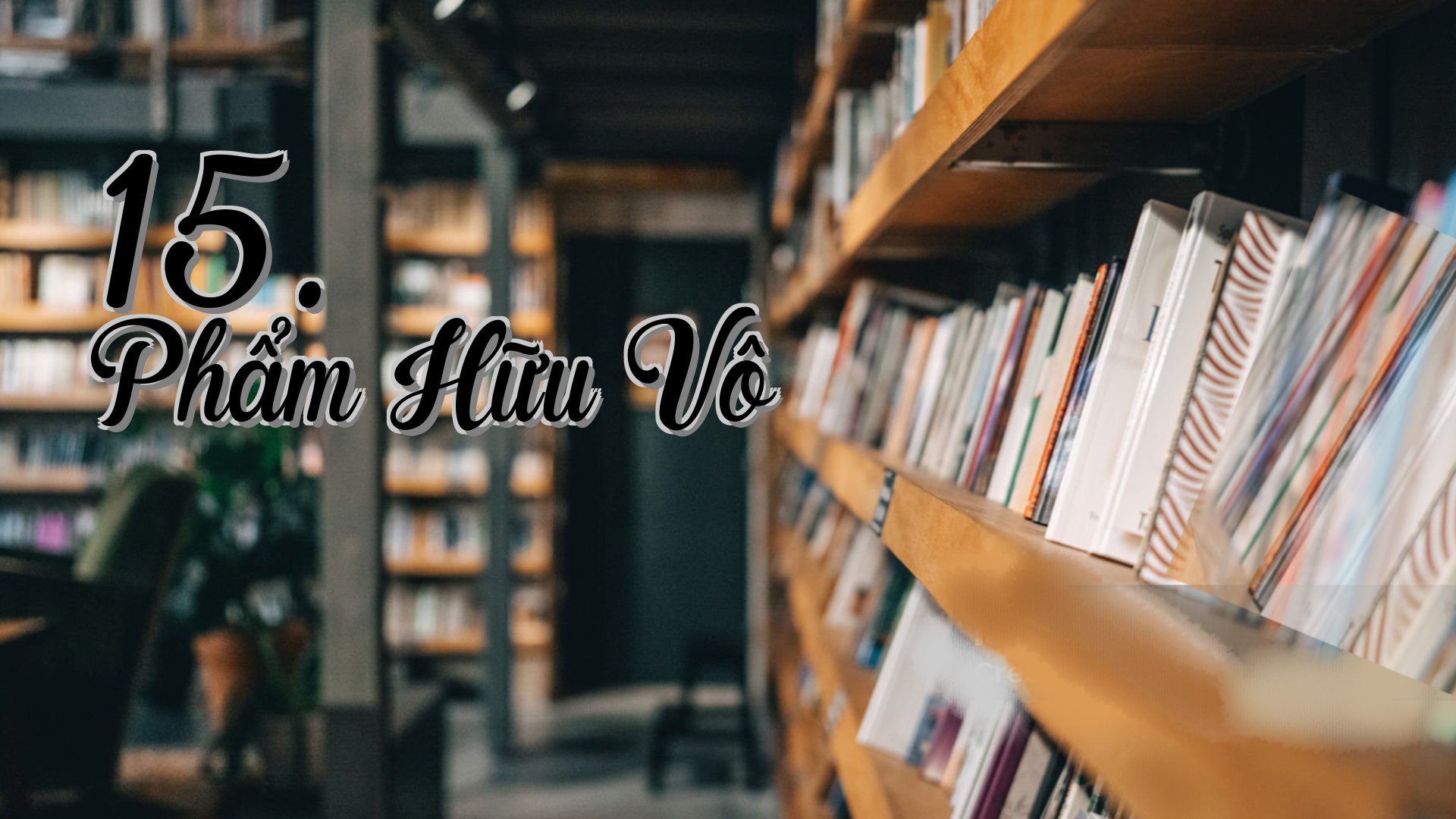 cover-15. Phẩm Hữu Vô