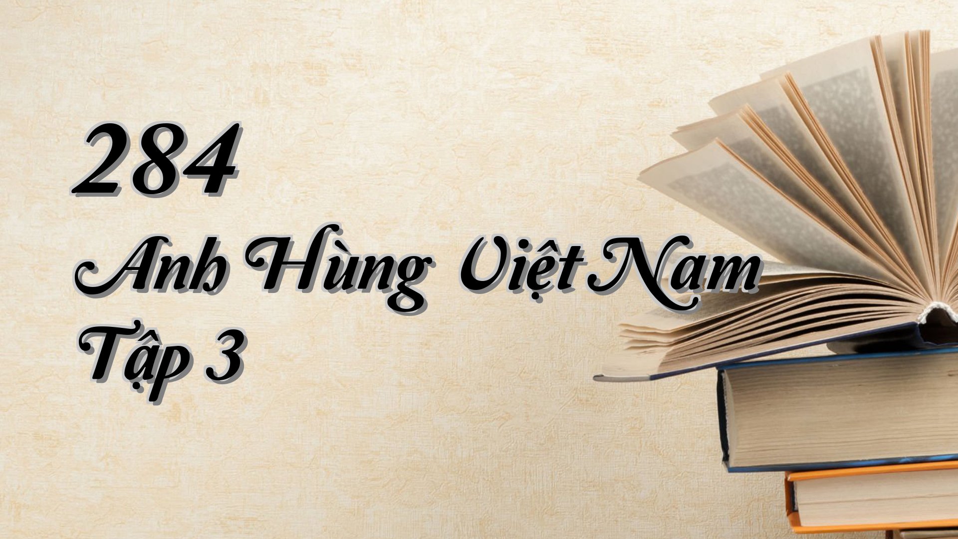cover-284 Anh Hùng Việt Nam Tập 3