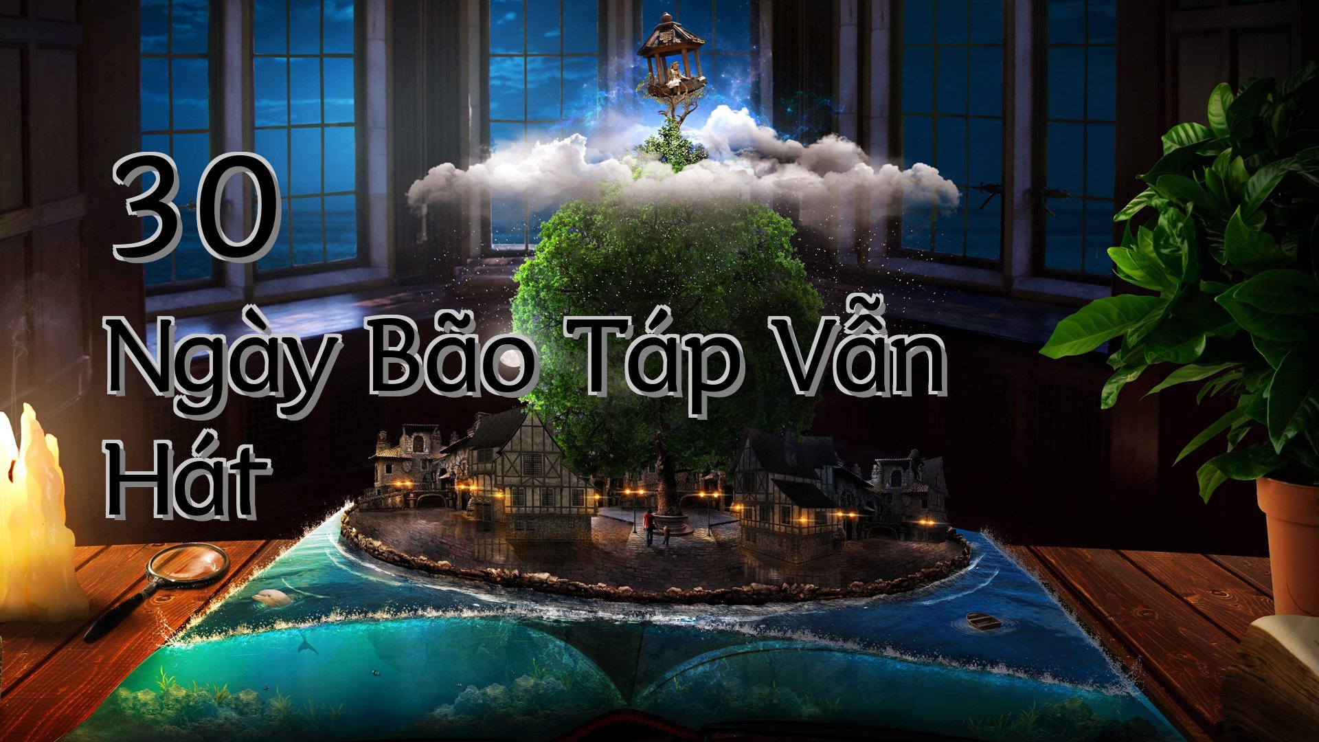 cover-30 Ngày Bão Táp Vẫn Hát