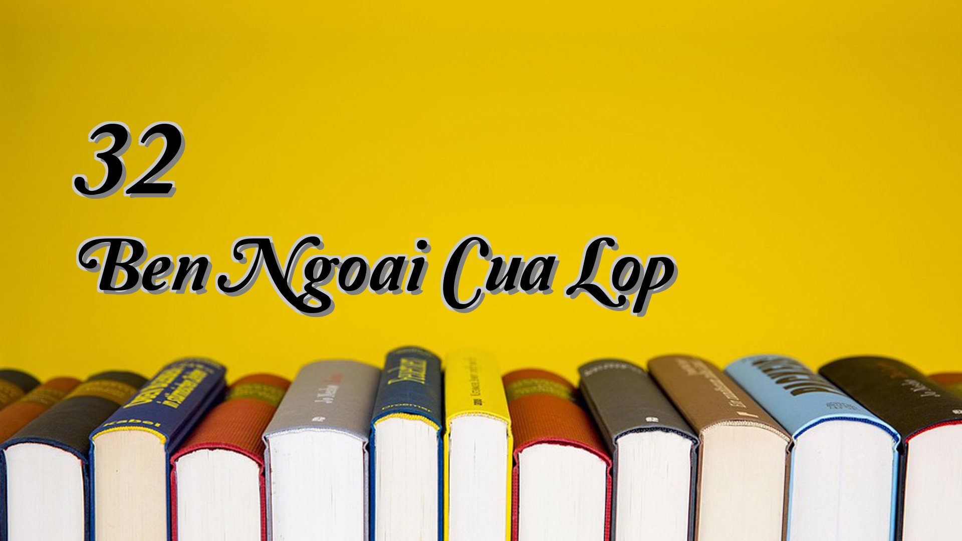 cover-32 Ben Ngoai Cua Lop