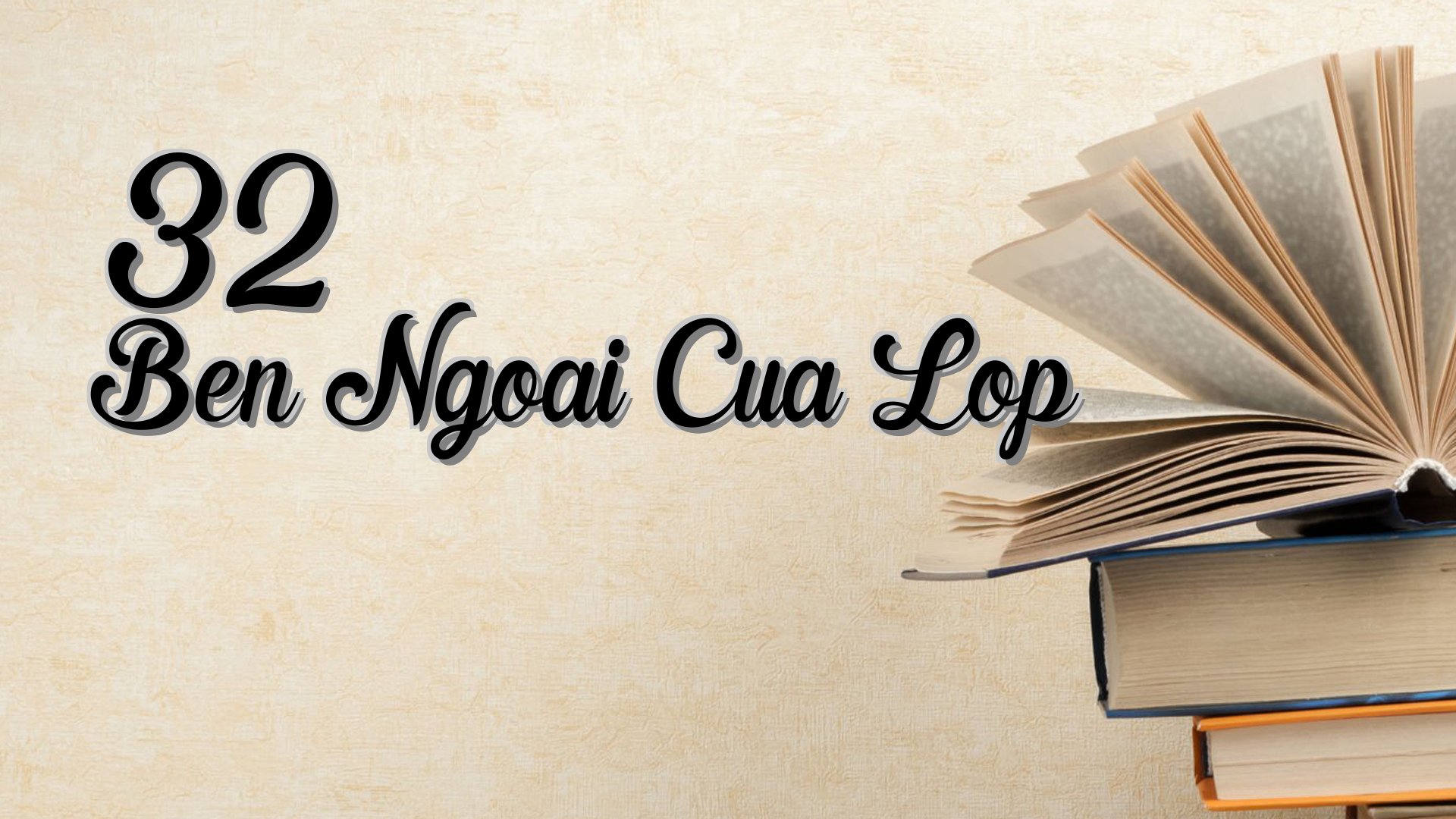 cover-32 Ben Ngoai Cua Lop
