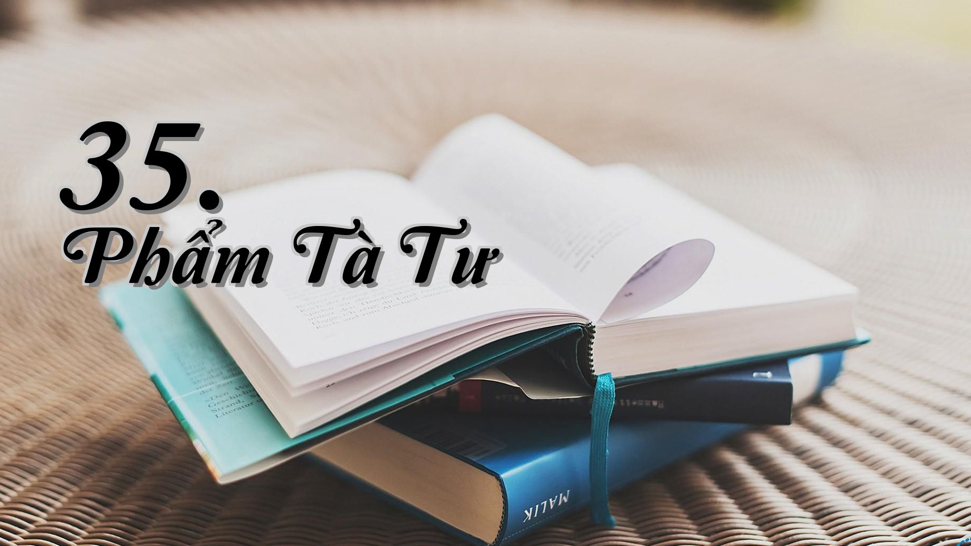 cover-35. Phẩm Tà Tư