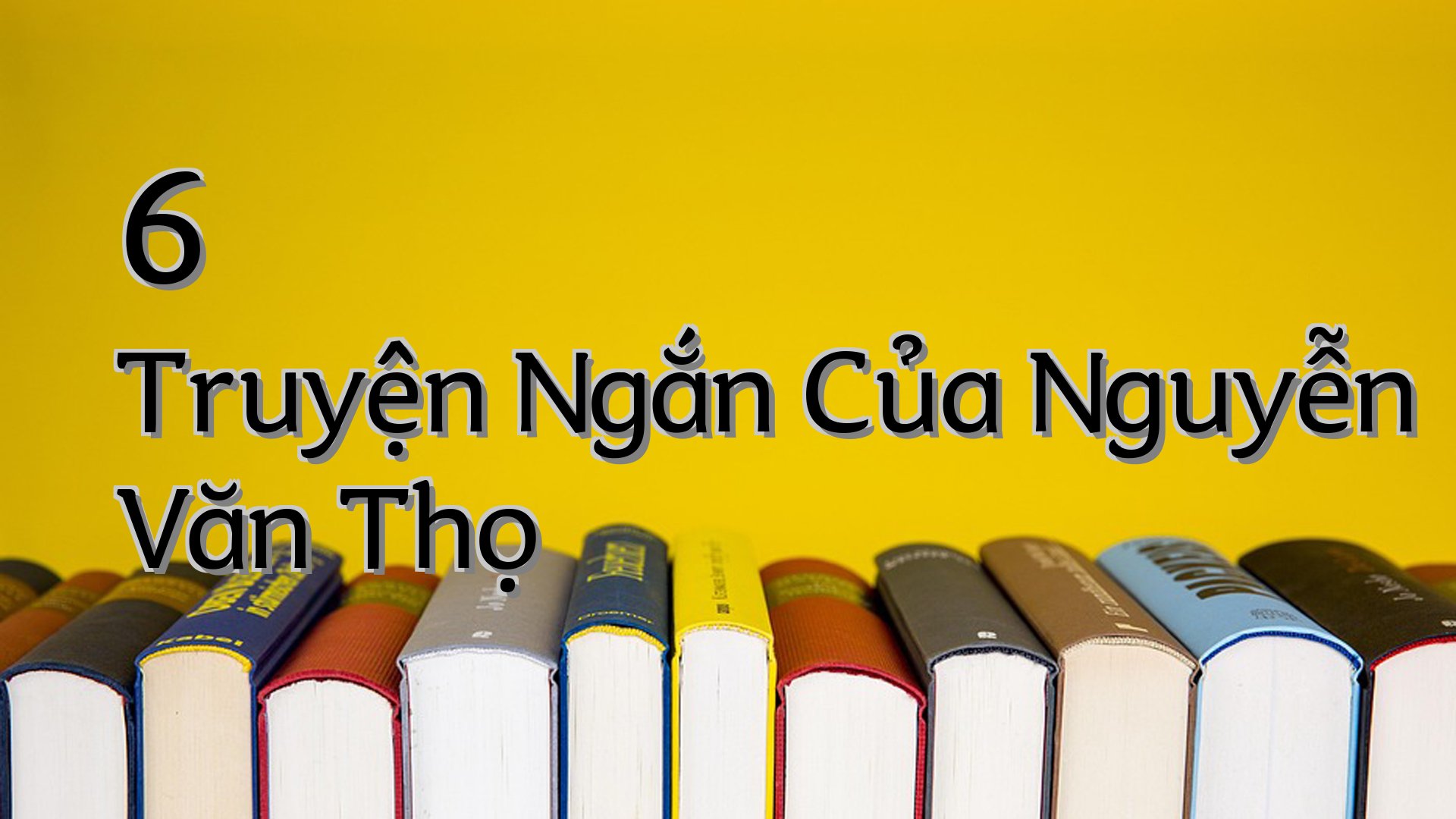 cover-6 Truyện Ngắn Của Nguyễn Văn Thọ