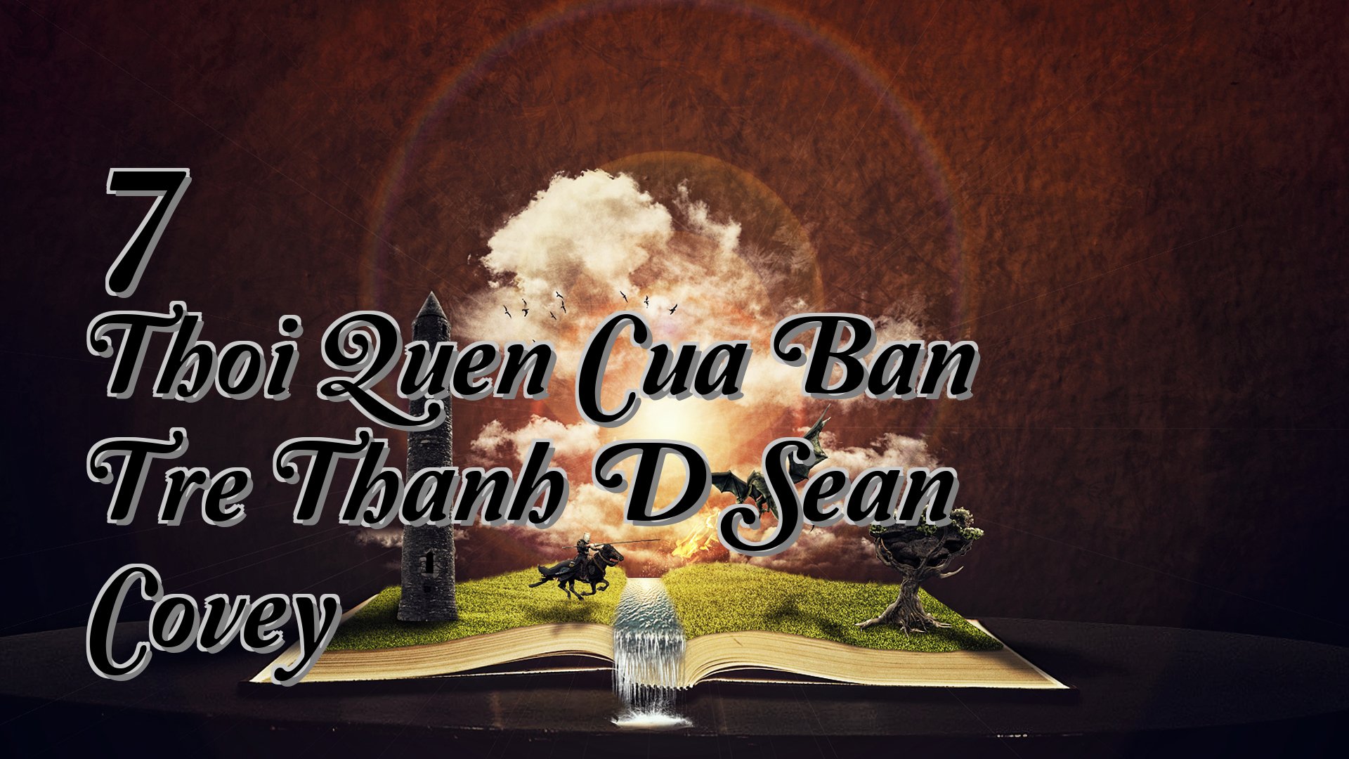 cover-7 Thoi Quen Cua Ban Tre Thanh D Sean Covey
