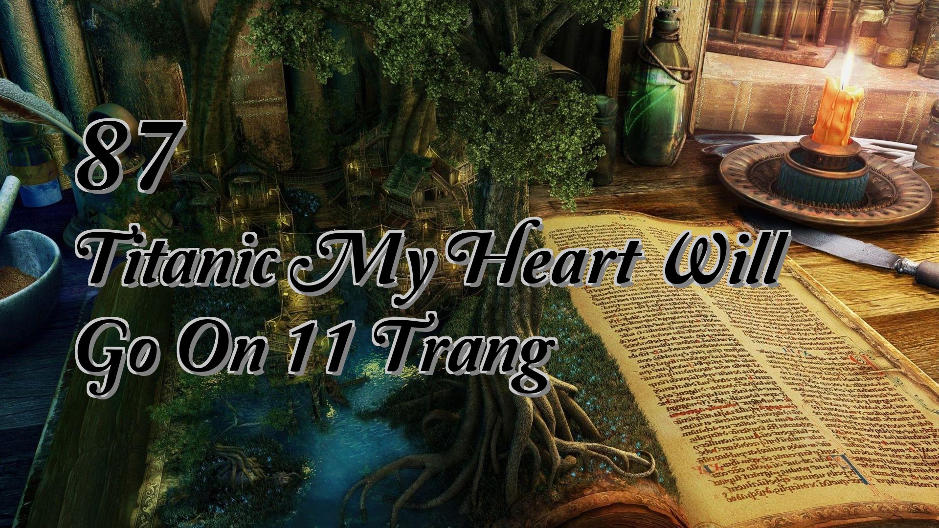 cover-87 Titanic My Heart Will Go On 11 Trang