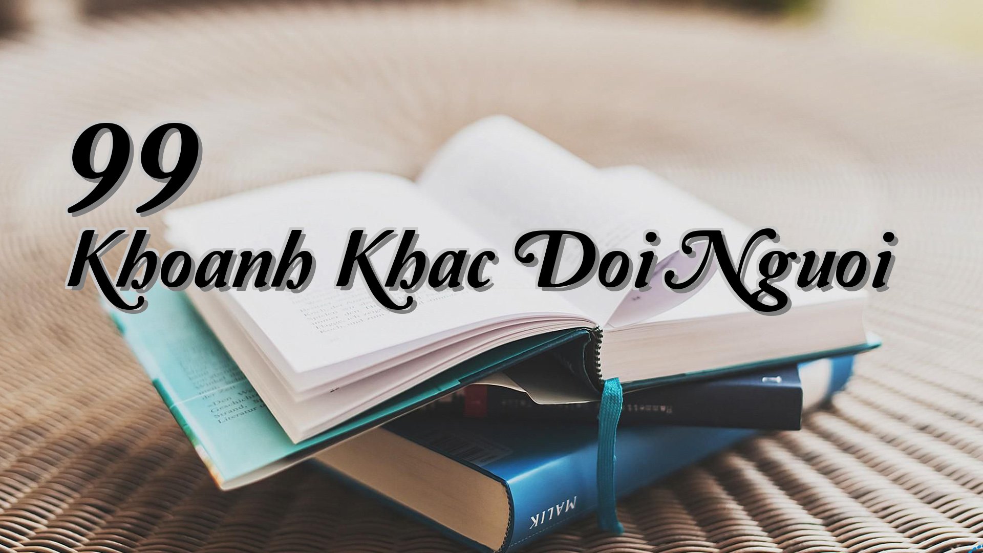 cover-99 Khoanh Khac Doi Nguoi