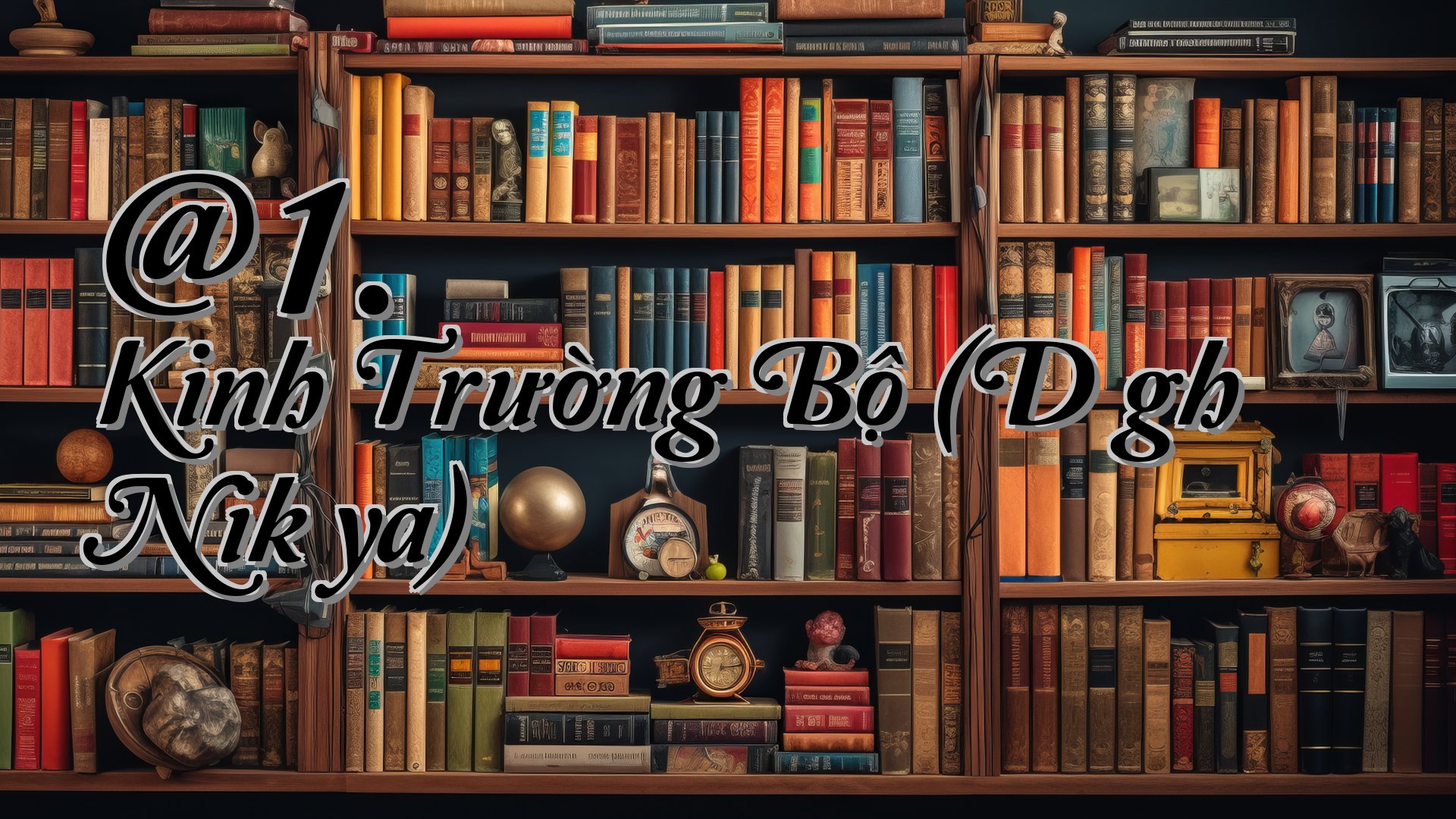 cover-@1. Kinh Trường Bộ (Dīghā Nikāya)