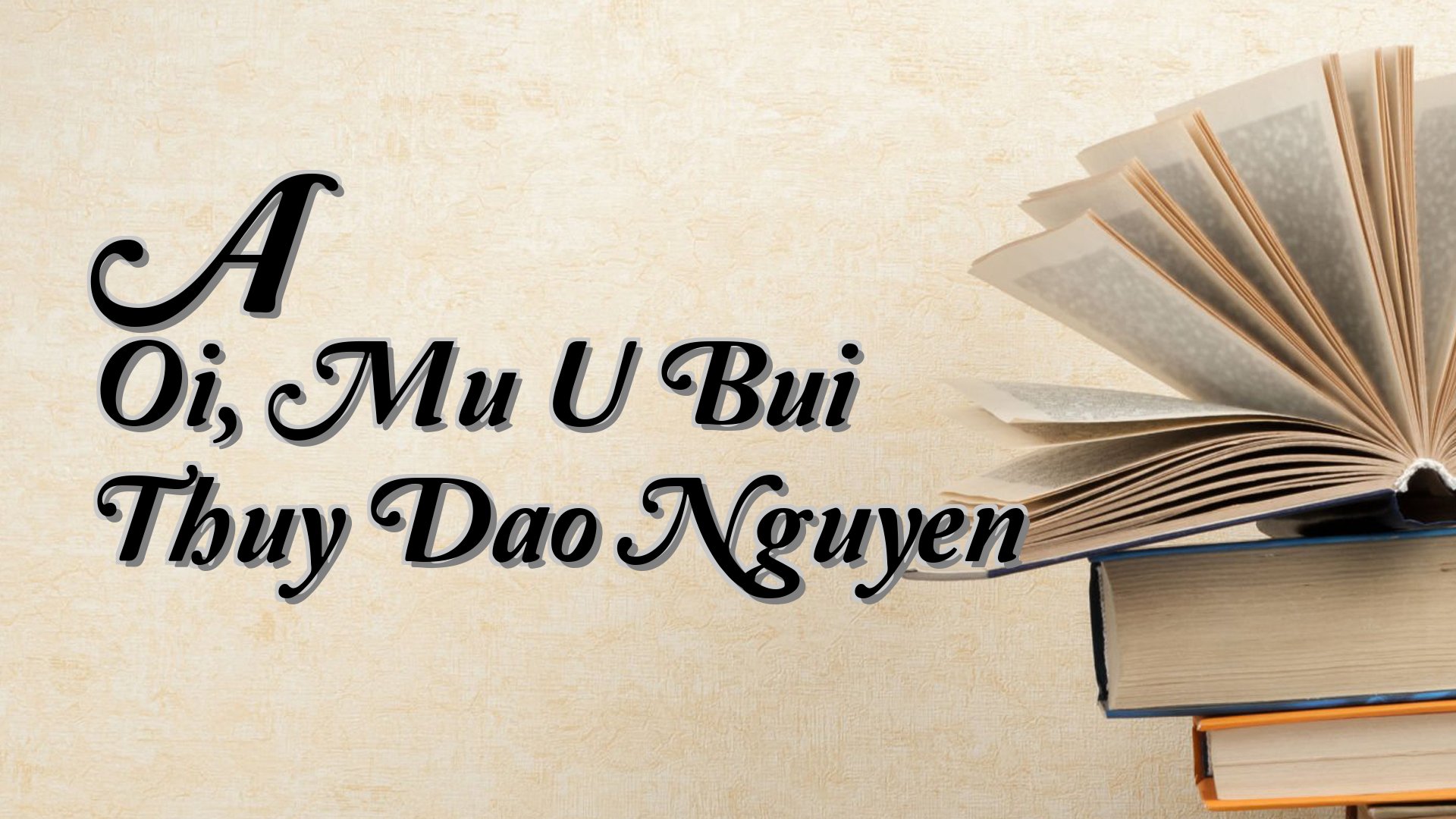 cover-A Oi, Mu U Bui Thuy Dao Nguyen