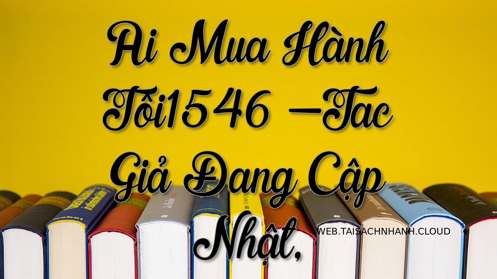 Cover Ai Mua Hanh Toi1546.jpg