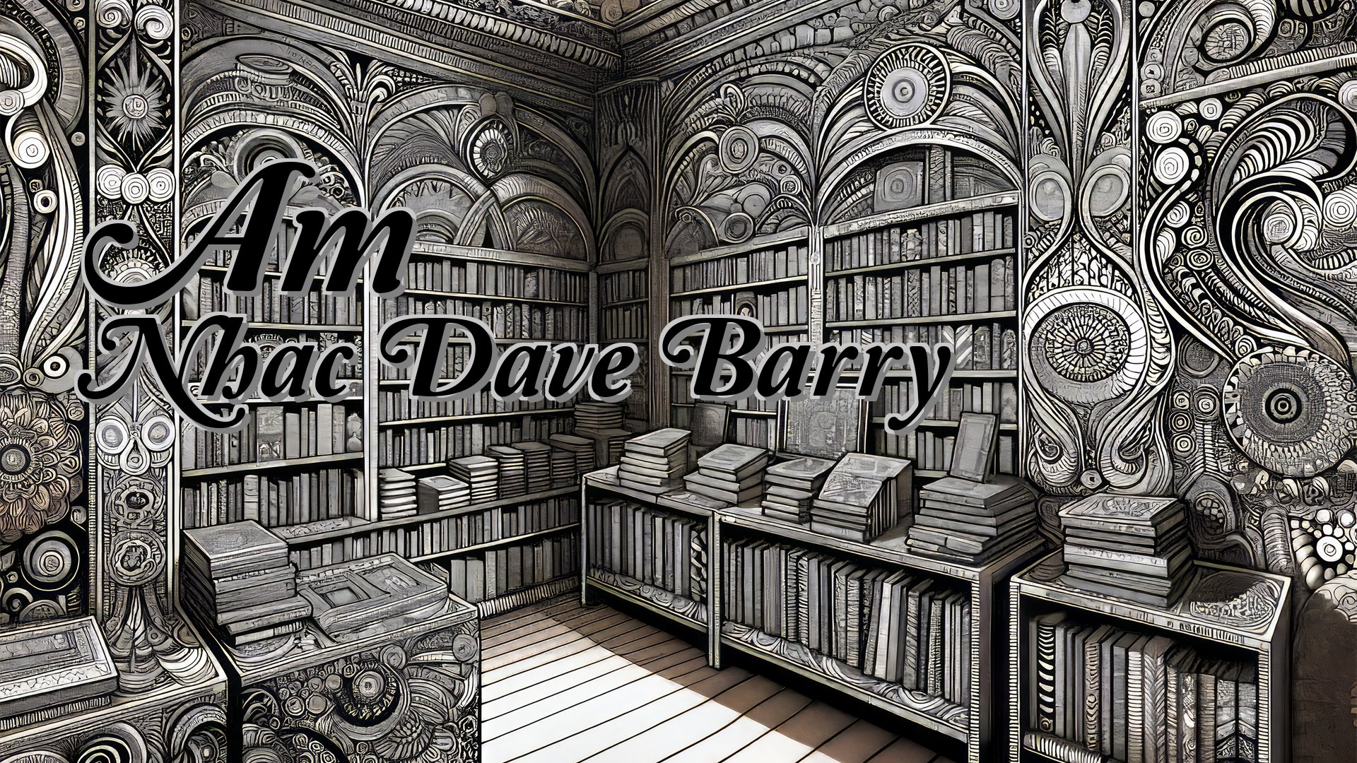 cover-Am Nhac Dave Barry