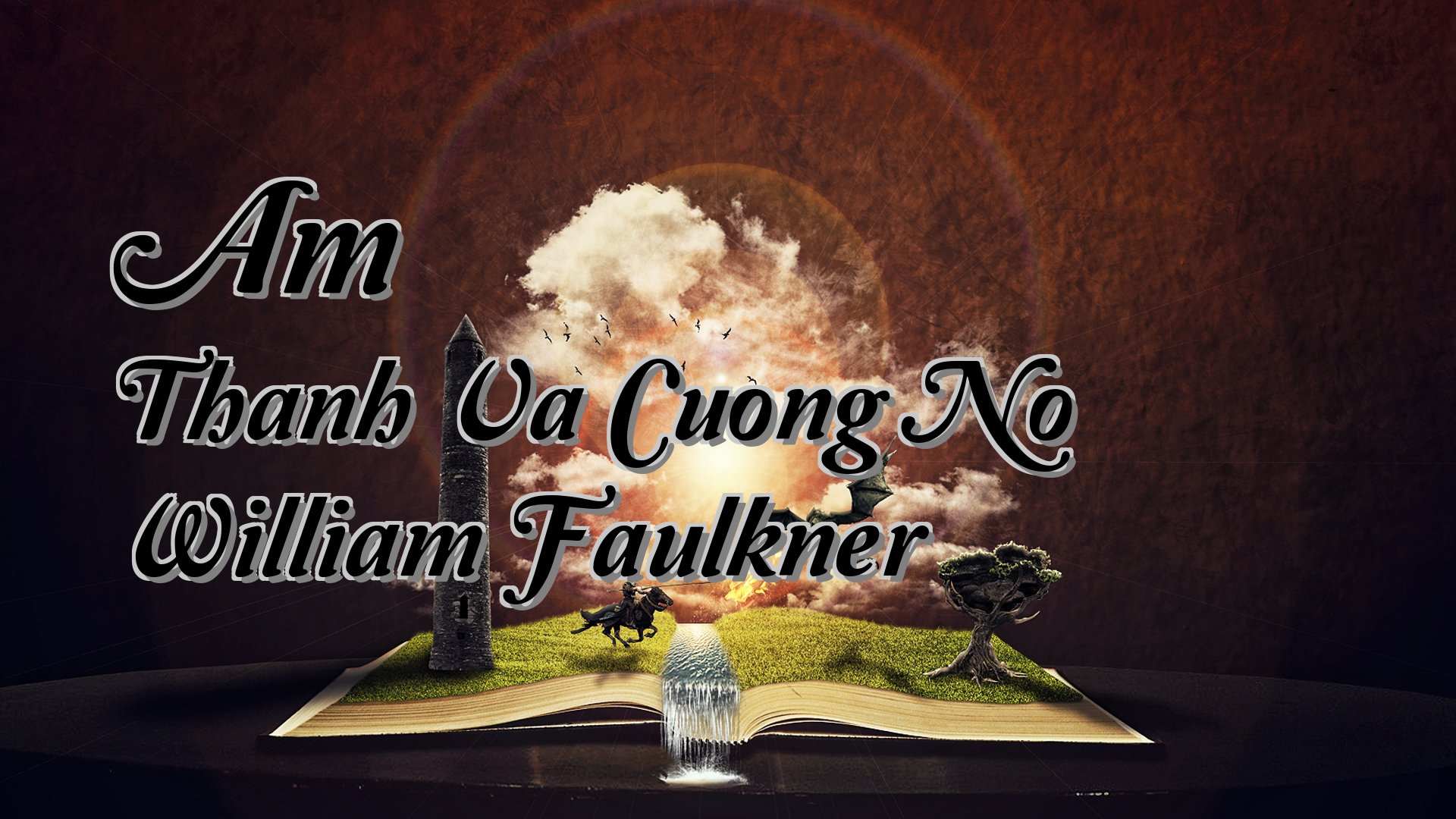 Cover image for Am Thanh Va Cuong No William Faulkner
