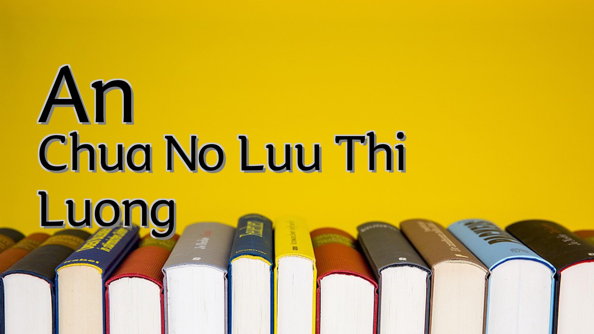 cover-An Chua No Luu Thi Luong