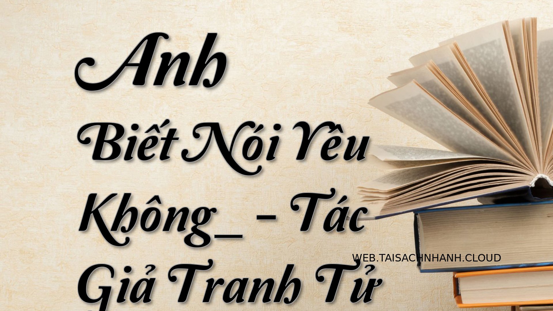 Cover Anh Biet Noi Yeu Kho.jpg
