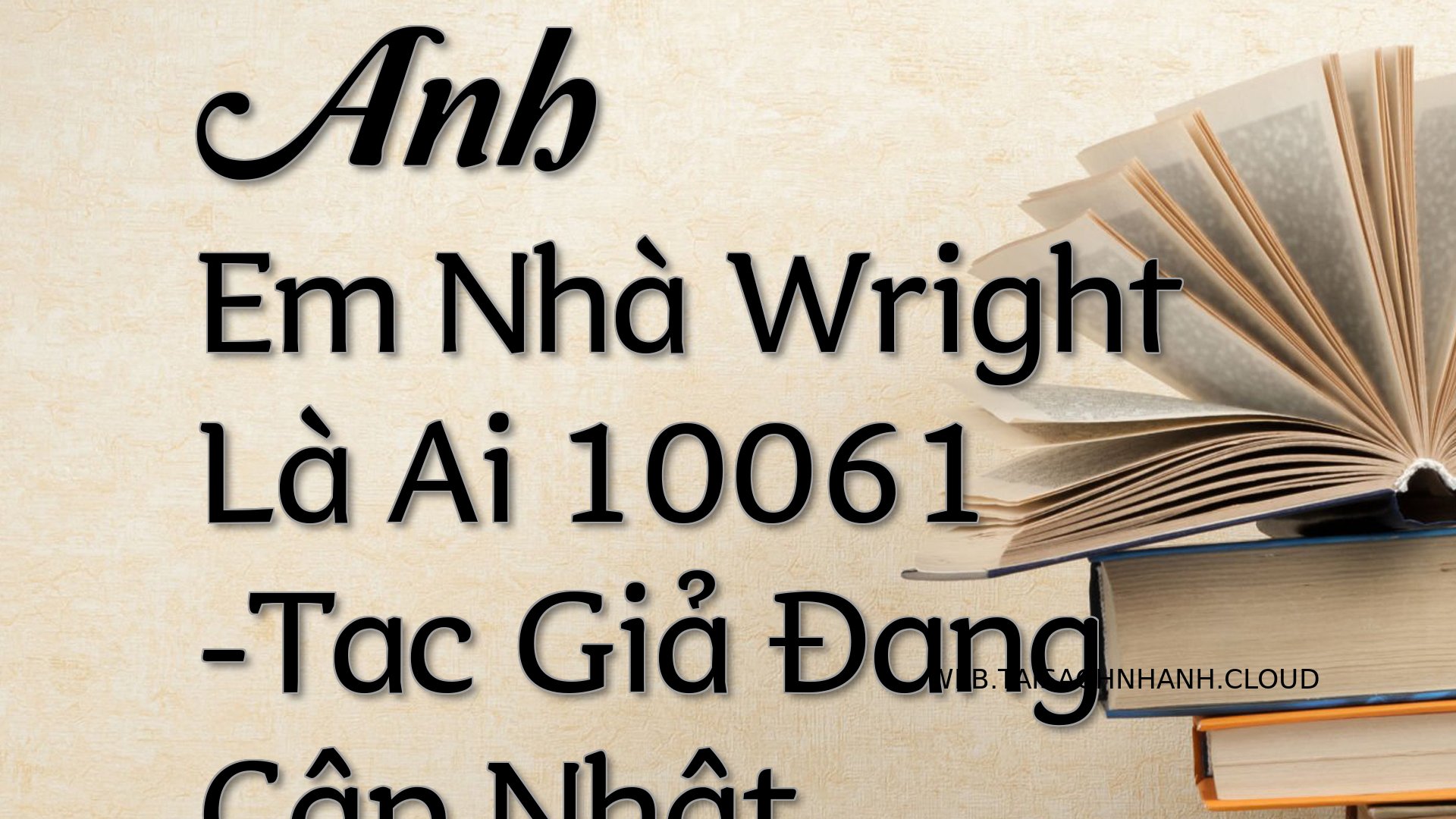 Cover Anh Em Nha Wright La.jpg