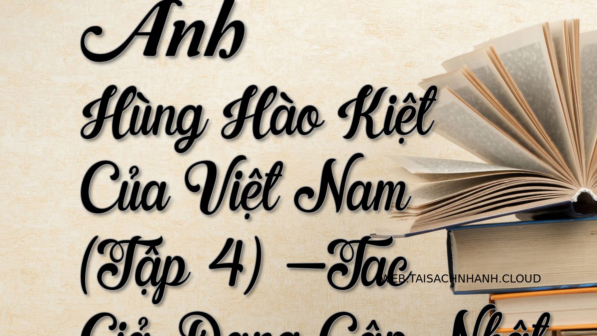 Cover Anh Hung Hao Kiet Cu.jpg