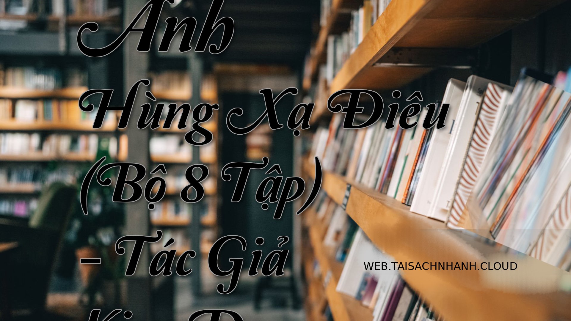 Cover Anh Hung Xa Dieu Bo.jpg