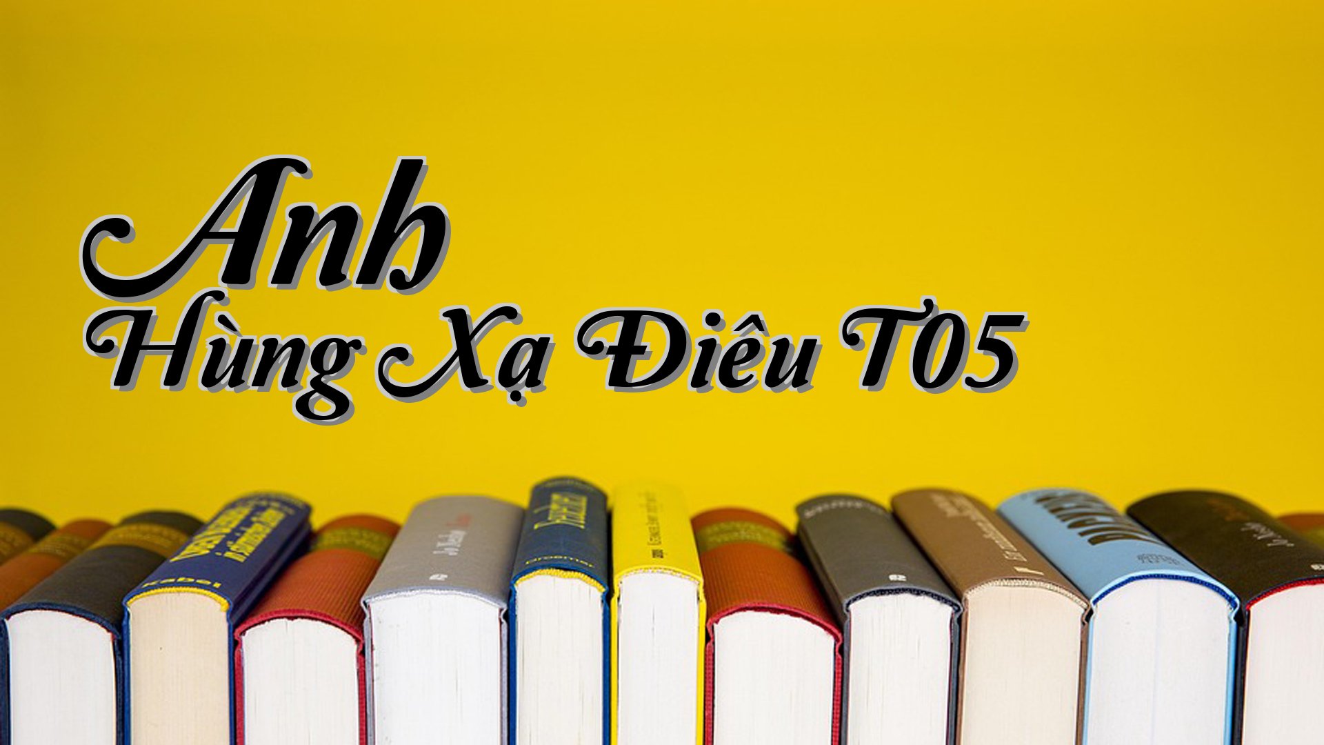 cover-Anh Hùng Xạ Điêu T05