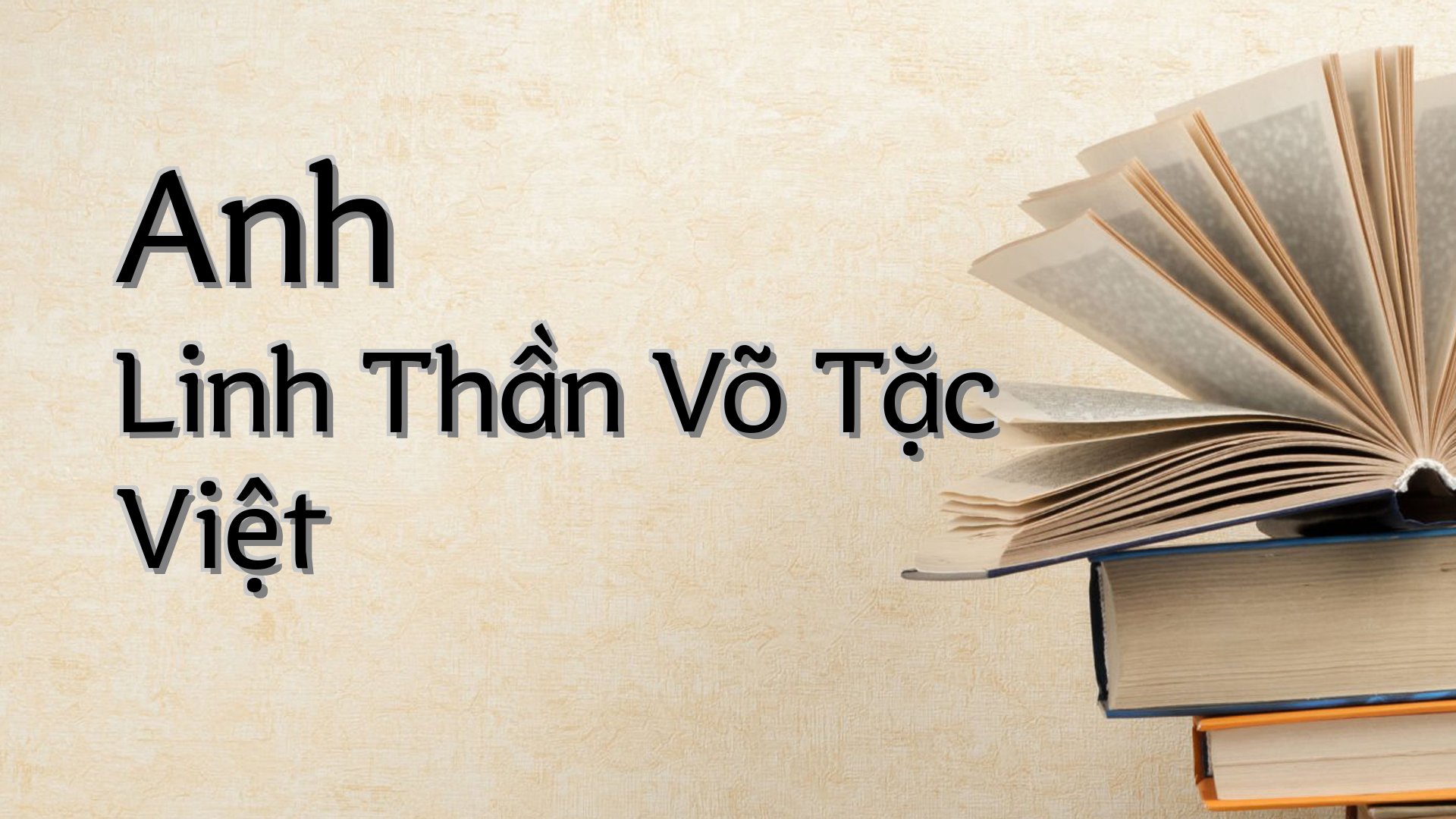 cover-Anh Linh Thần Võ Tặc Việt