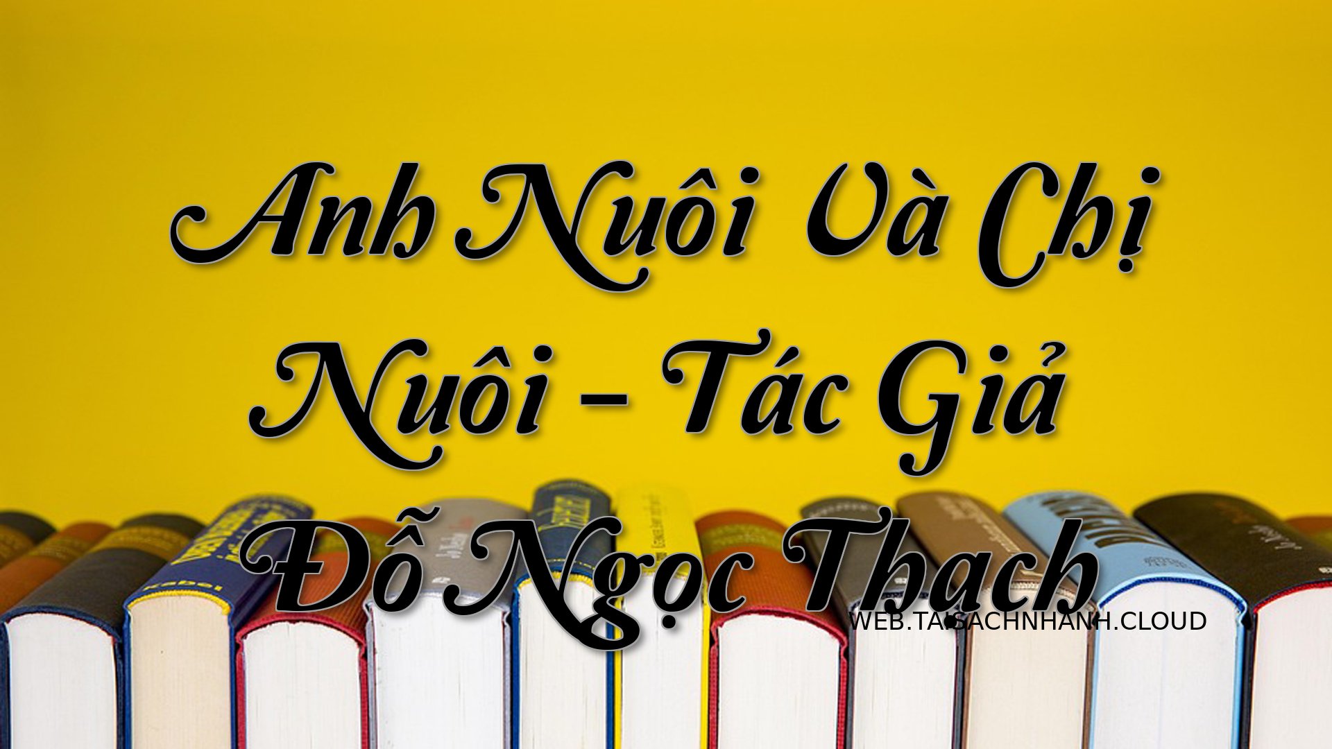 Cover Anh Nuoi Va Chi Nuoi.jpg