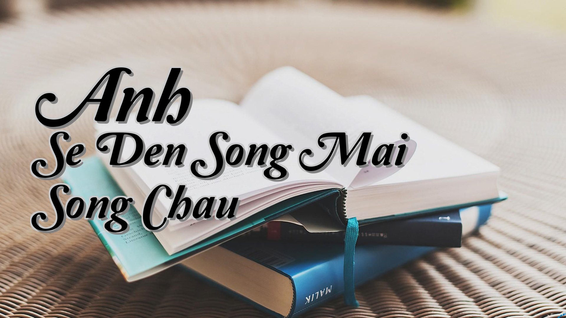 cover-Anh Se Den Song Mai Song Chau