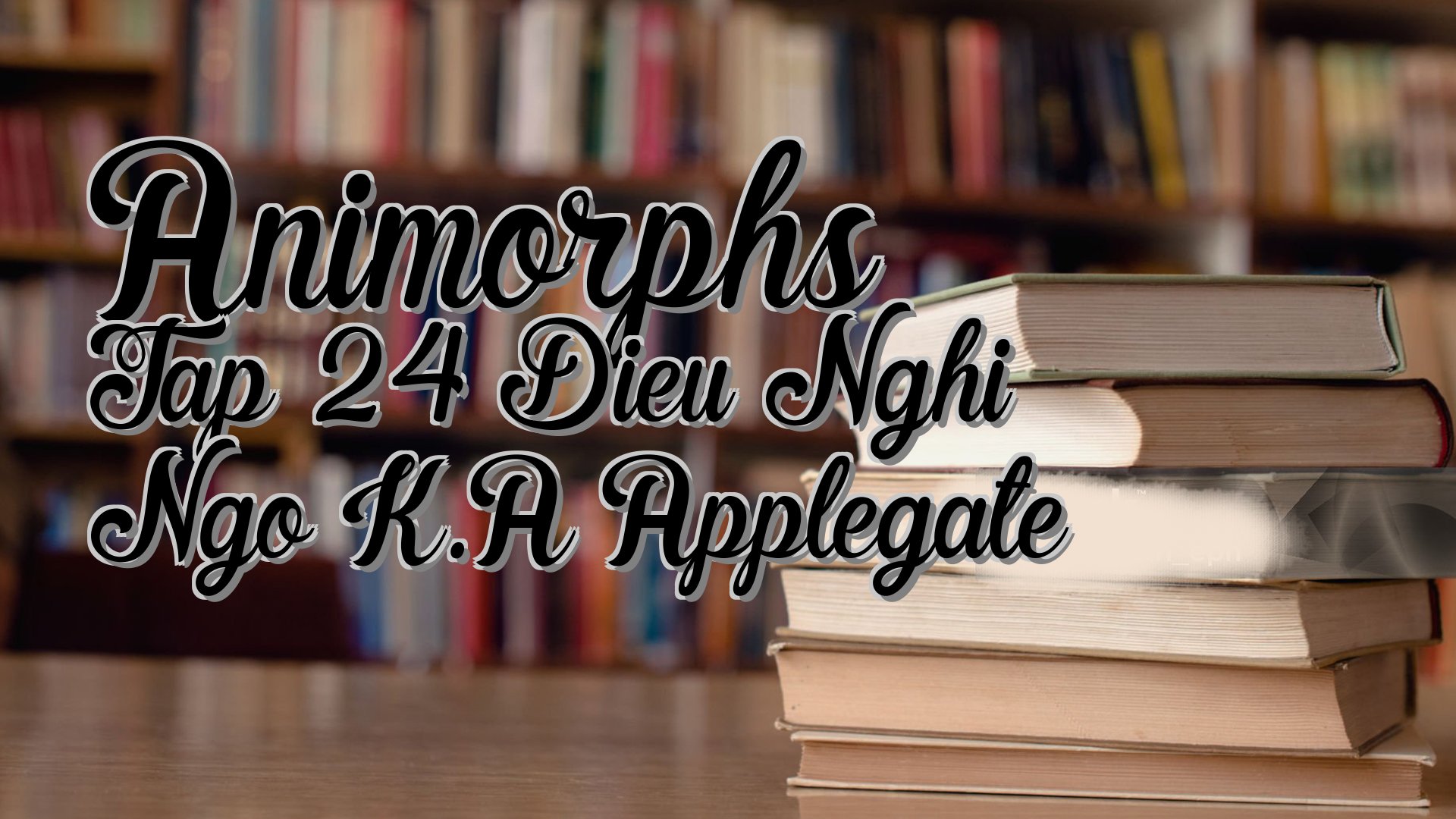 cover-Animorphs Tap 24 Dieu Nghi Ngo K.A Applegate