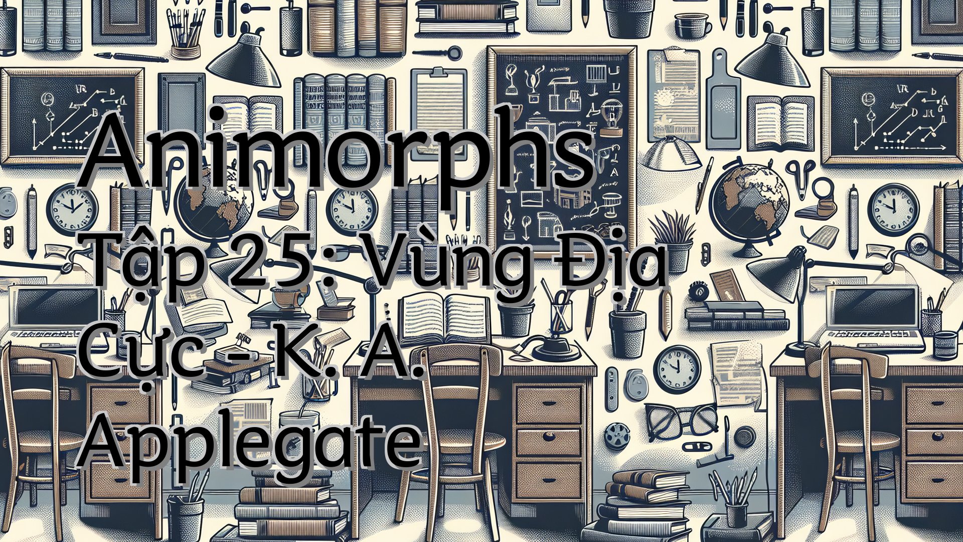 cover-Animorphs Tập 25: Vùng Địa Cực - K. A. Applegate