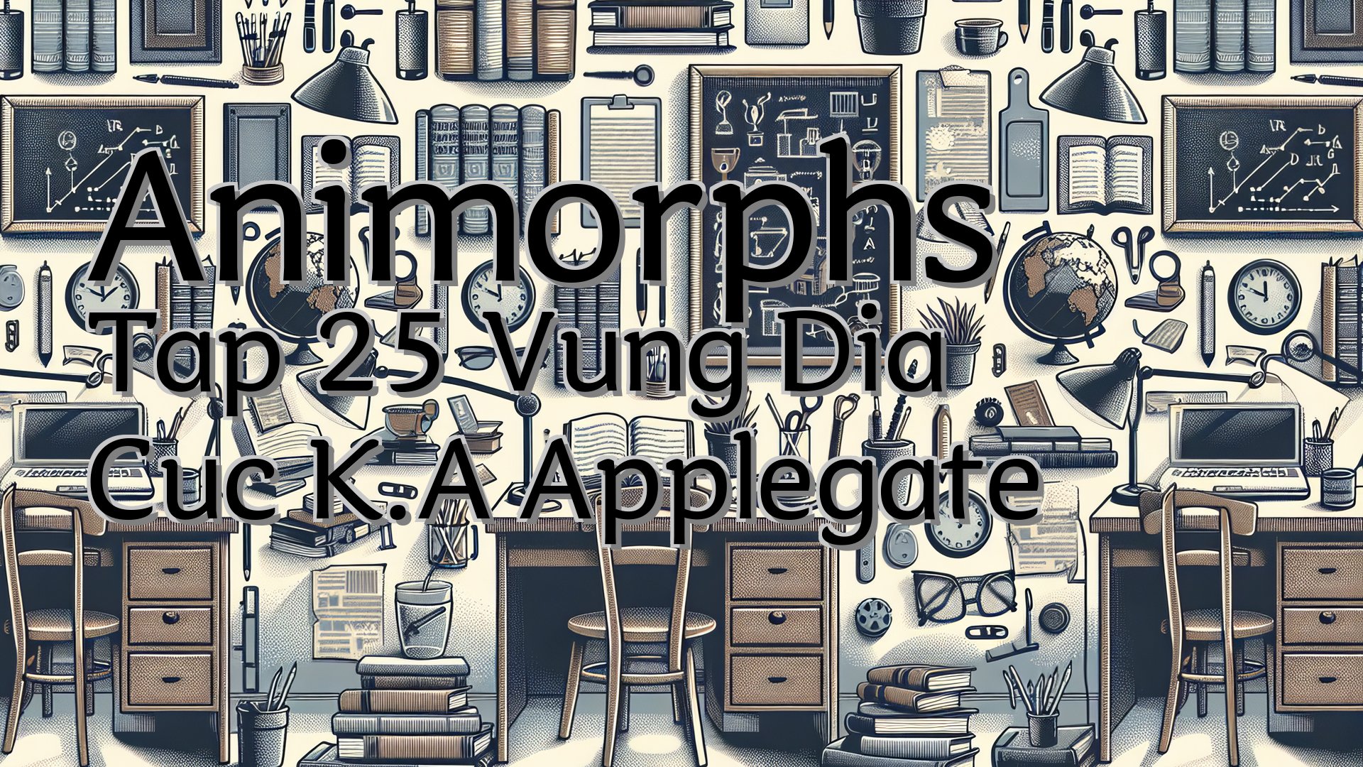 cover-Animorphs Tap 25 Vung Dia Cuc K.A Applegate