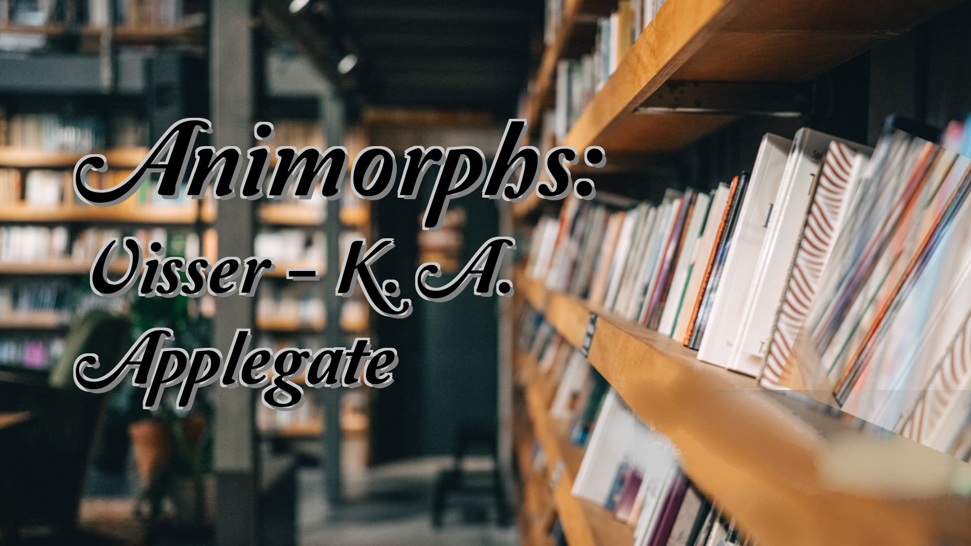 cover-Animorphs: Visser - K. A. Applegate