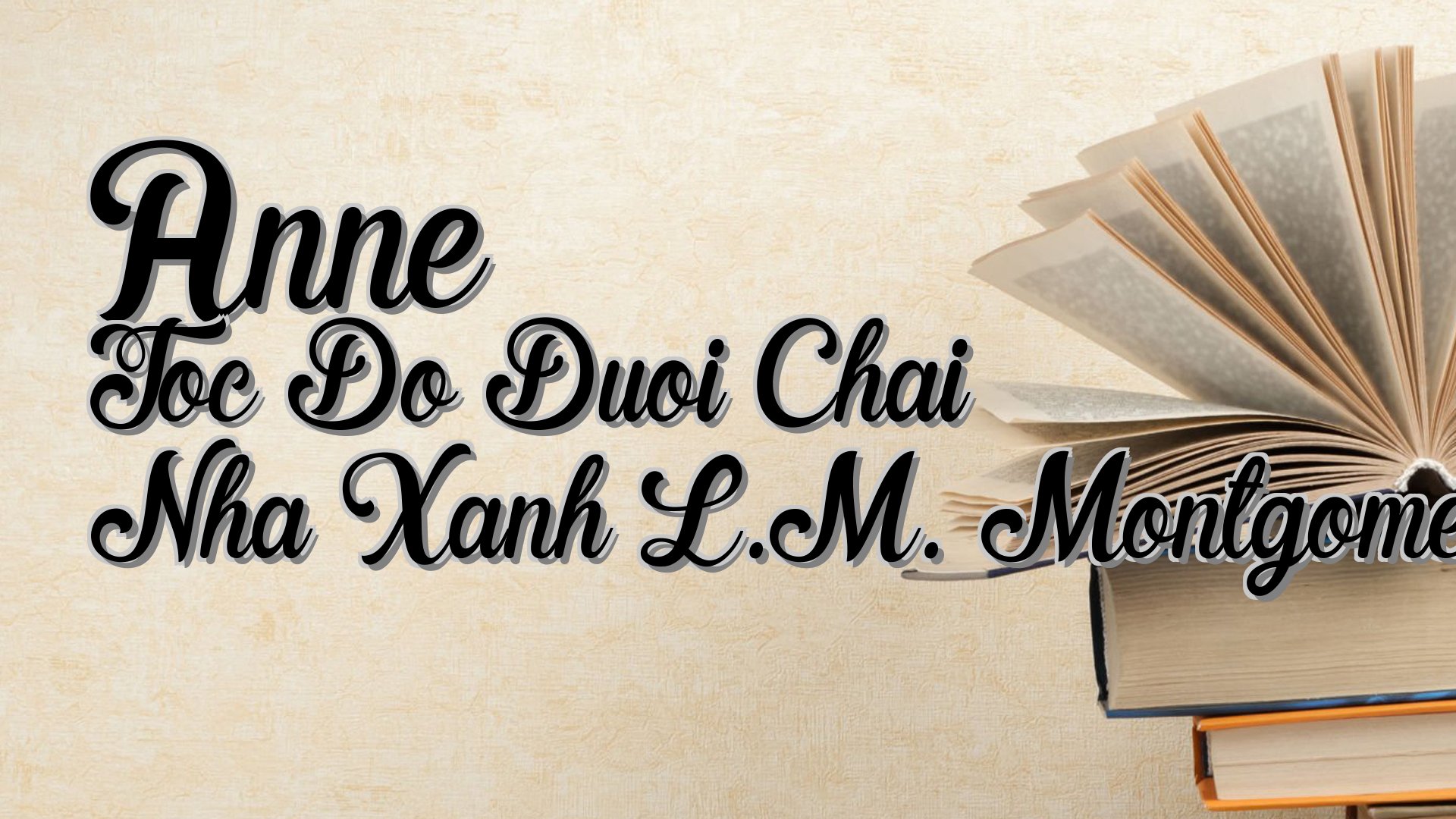 cover-Anne Toc Do Duoi Chai Nha Xanh L.M. Montgomery