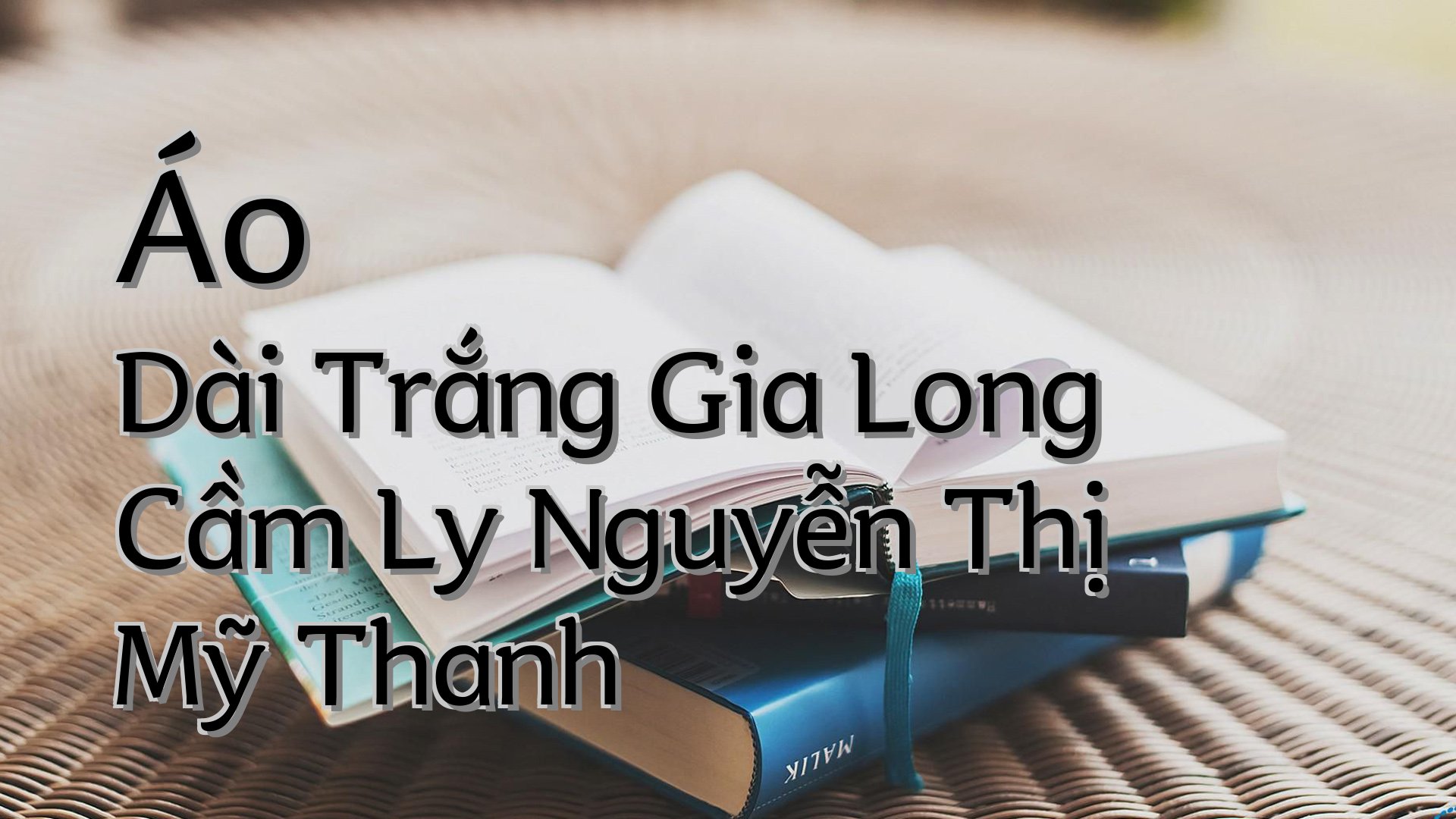 cover-Áo Dài Trắng Gia Long Cầm Ly Nguyễn Thị Mỹ Thanh