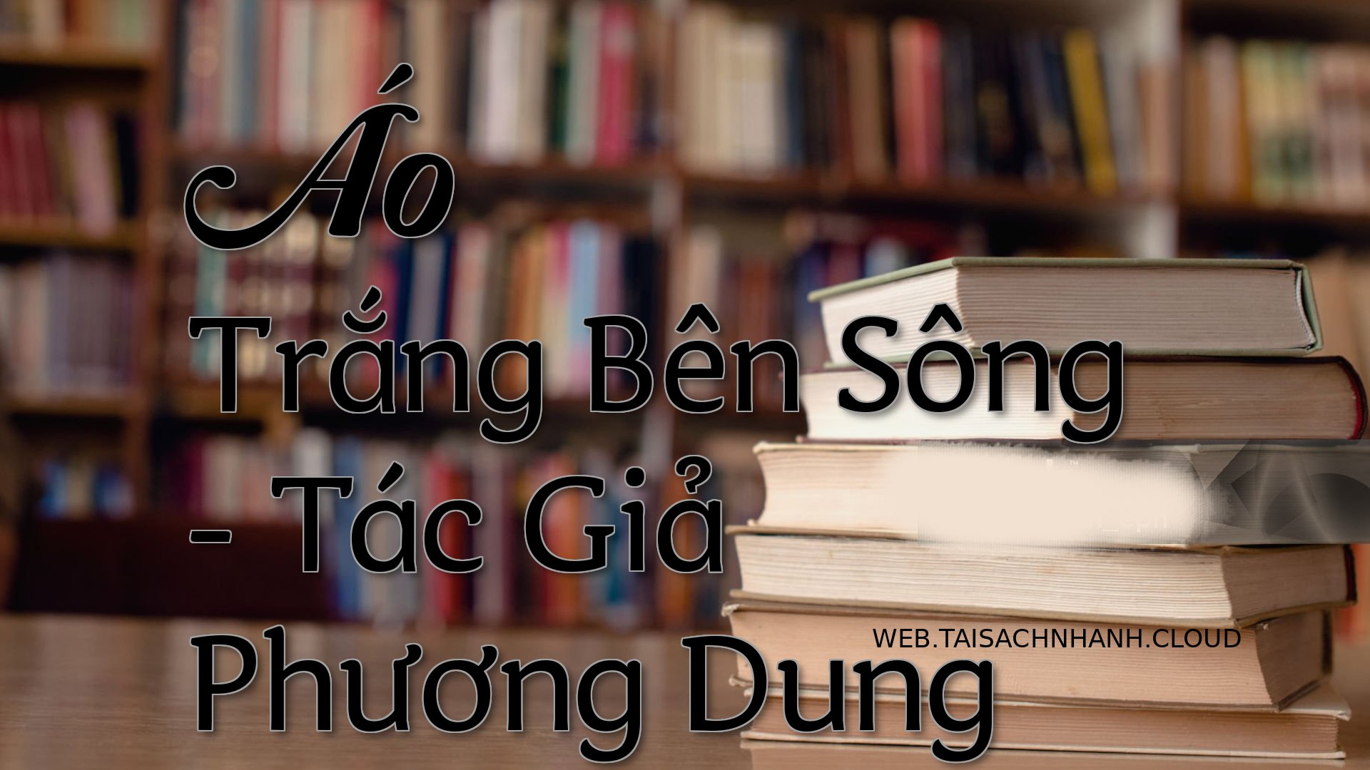 Cover Ao Trang Ben Song.jpg