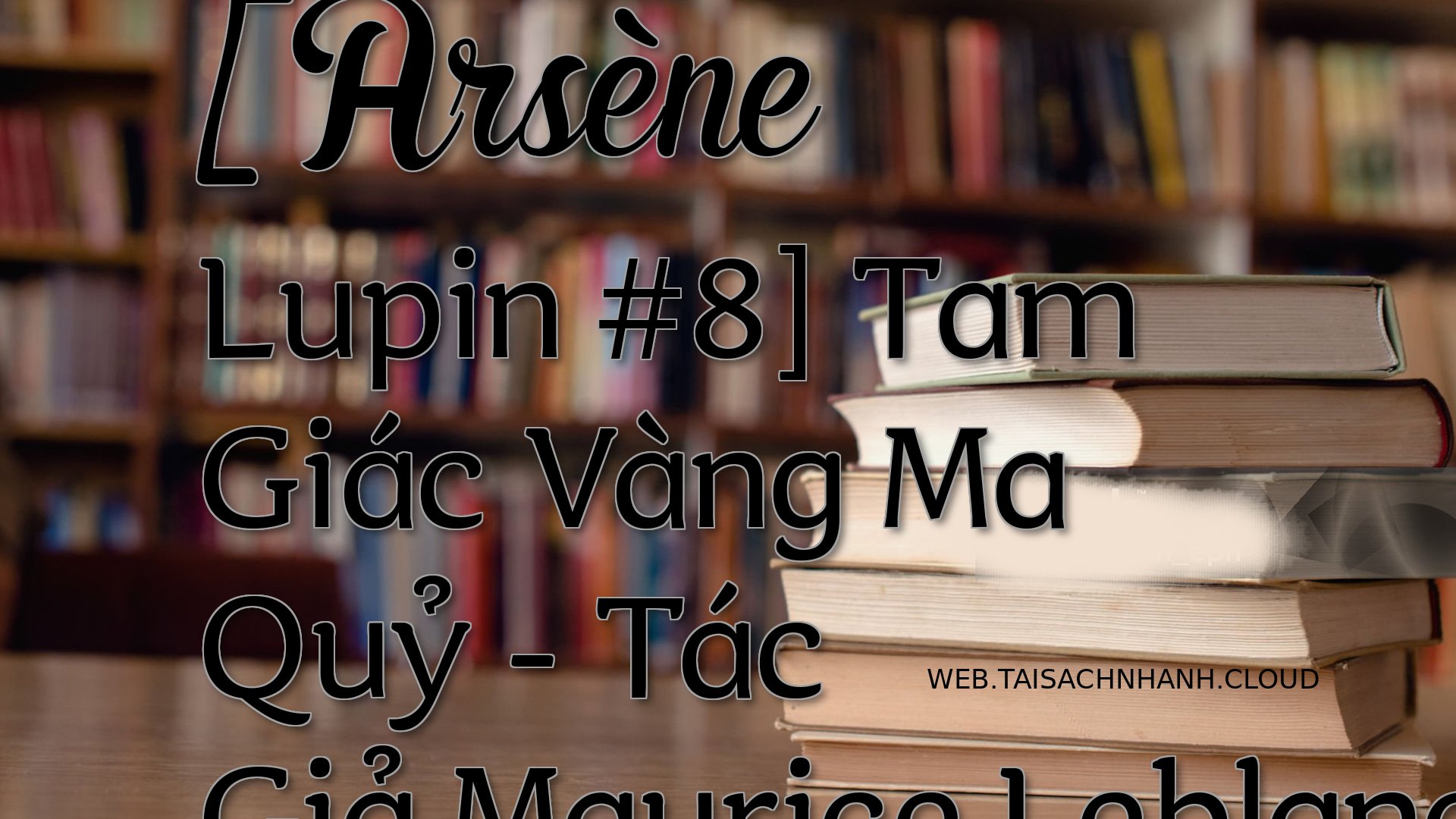 Cover Arsene Lupin 8 Ta.jpg